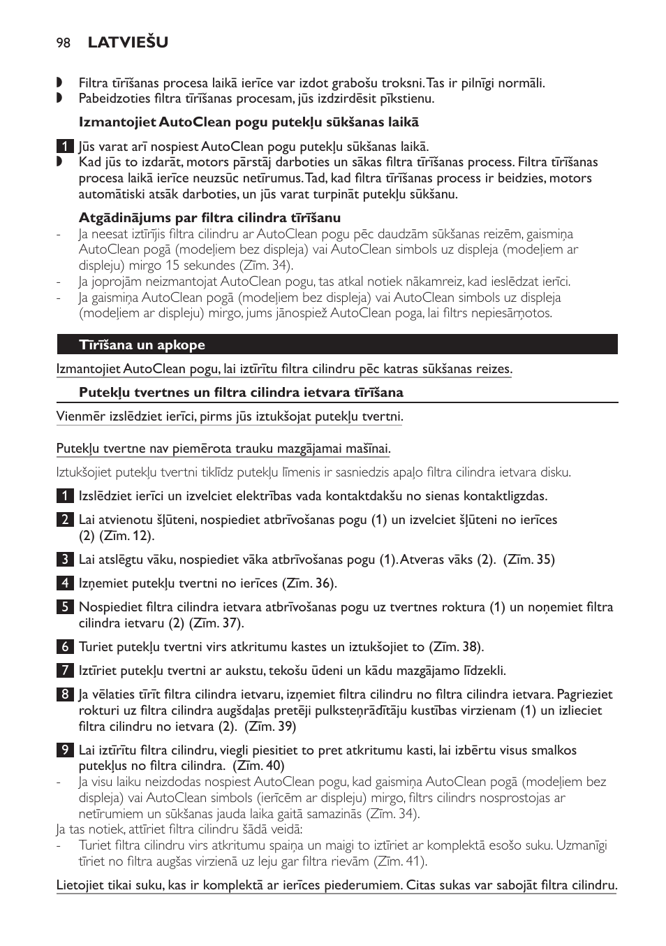 Izmantojiet autoclean pogu putekļu sūkšanas laikā, Atgādinājums par filtra cilindra tīrīšanu, Tīrīšana un apkope | Philips FC9264 User Manual | Page 98 / 184