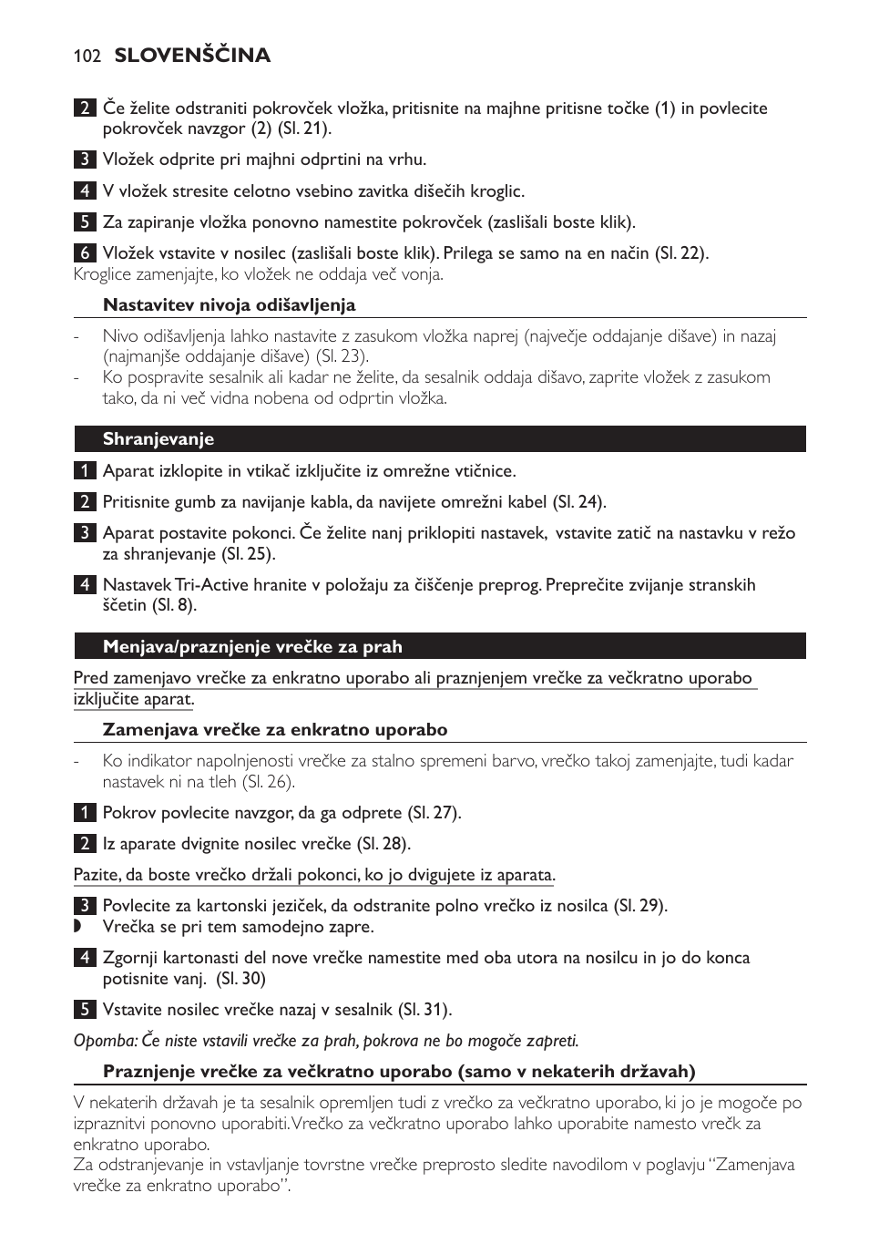 Nastavitev nivoja odišavljenja, Shranjevanje, Menjava/praznjenje vrečke za prah | Zamenjava vrečke za enkratno uporabo | Philips FC9071 User Manual | Page 102 / 136