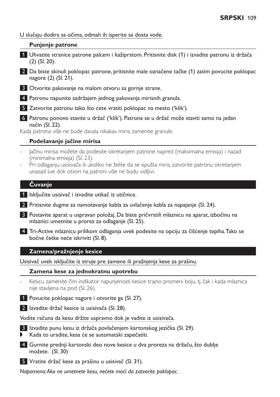 Punjenje patrone, Podešavanje jačine mirisa, Čuvanje | Zamena/pražnjenje kesice, Zamena kese za jednokratnu upotrebu | Philips FC9071 User Manual | Page 109 / 136