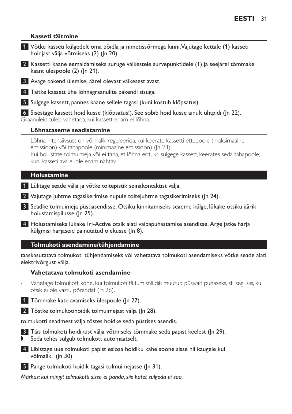 Kasseti täitmine, Lõhnataseme seadistamine, Hoiustamine | Tolmukoti asendamine/tühjendamine, Vahetatava tolmukoti asendamine | Philips FC9071 User Manual | Page 31 / 136