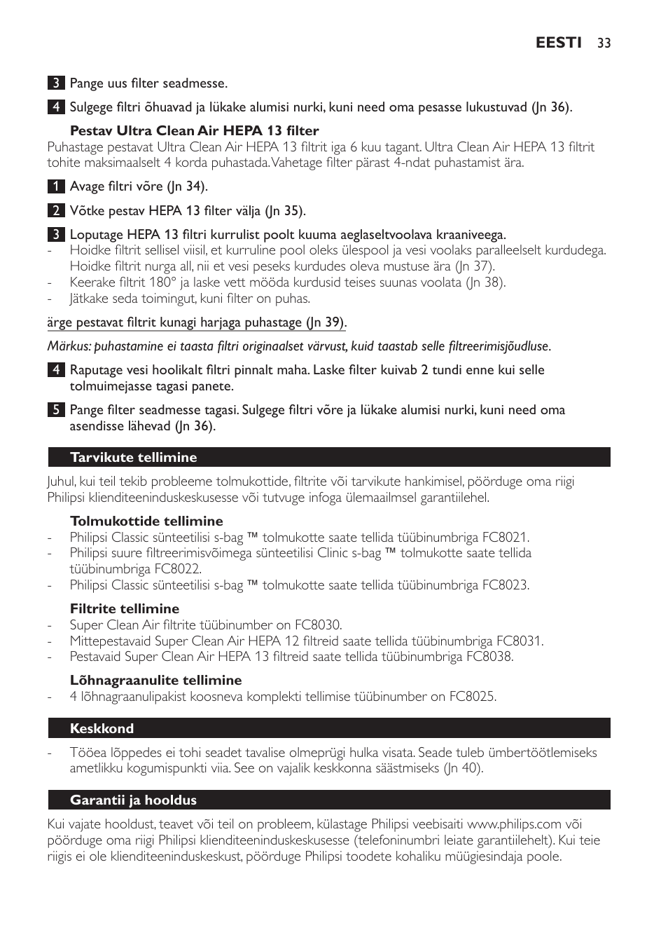 Pestav ultra clean air hepa 13 filter, Tolmukottide tellimine, Filtrite tellimine | Lõhnagraanulite tellimine, Tarvikute tellimine, Keskkond, Garantii ja hooldus | Philips FC9071 User Manual | Page 33 / 136