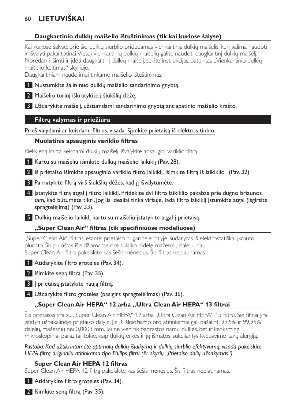 Filtrų valymas ir priežiūra, Nuolatinis apsauginis variklio filtras, Super clean air hepa 12 filtras | Philips FC9071 User Manual | Page 60 / 136