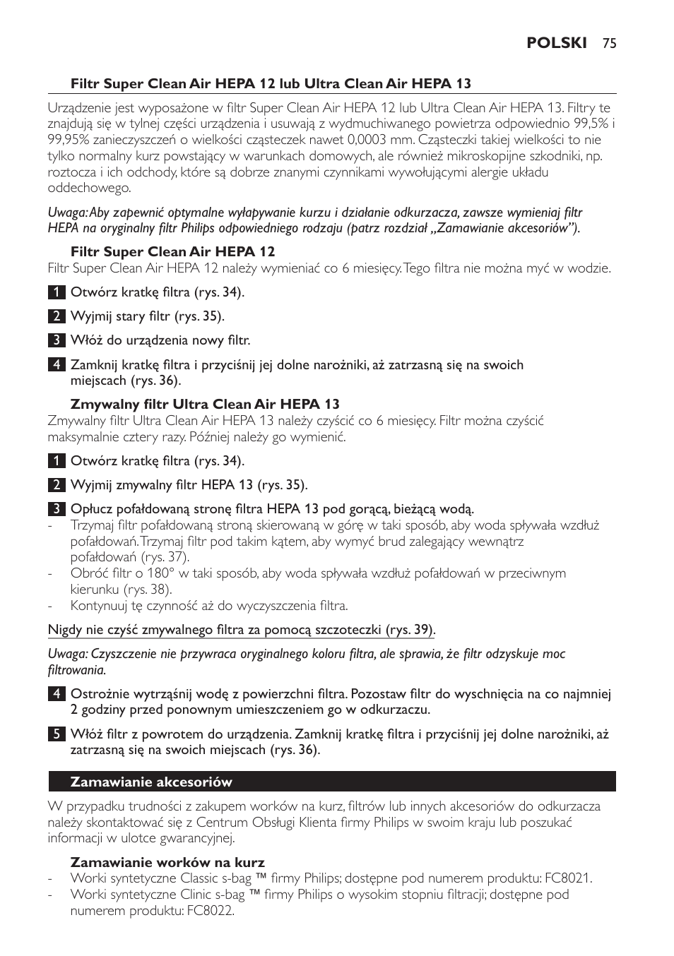 Filtr super clean air hepa 12, Zmywalny filtr ultra clean air hepa 13, Zamawianie worków na kurz | Zamawianie akcesoriów | Philips FC9071 User Manual | Page 75 / 136