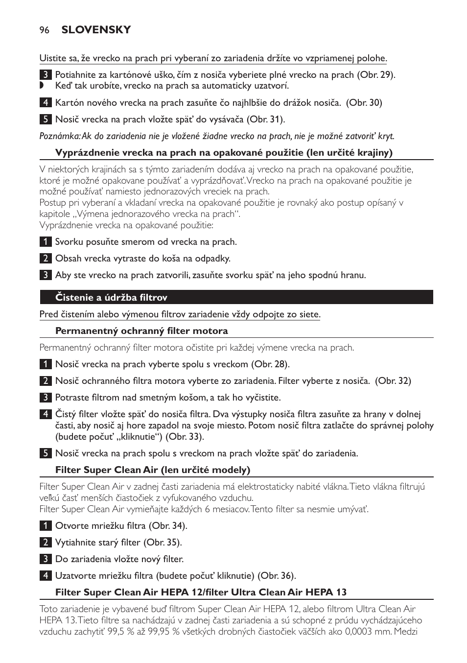 Čistenie a údržba filtrov, Permanentný ochranný filter motora, Filter super clean air (len určité modely) | Philips FC9071 User Manual | Page 96 / 136
