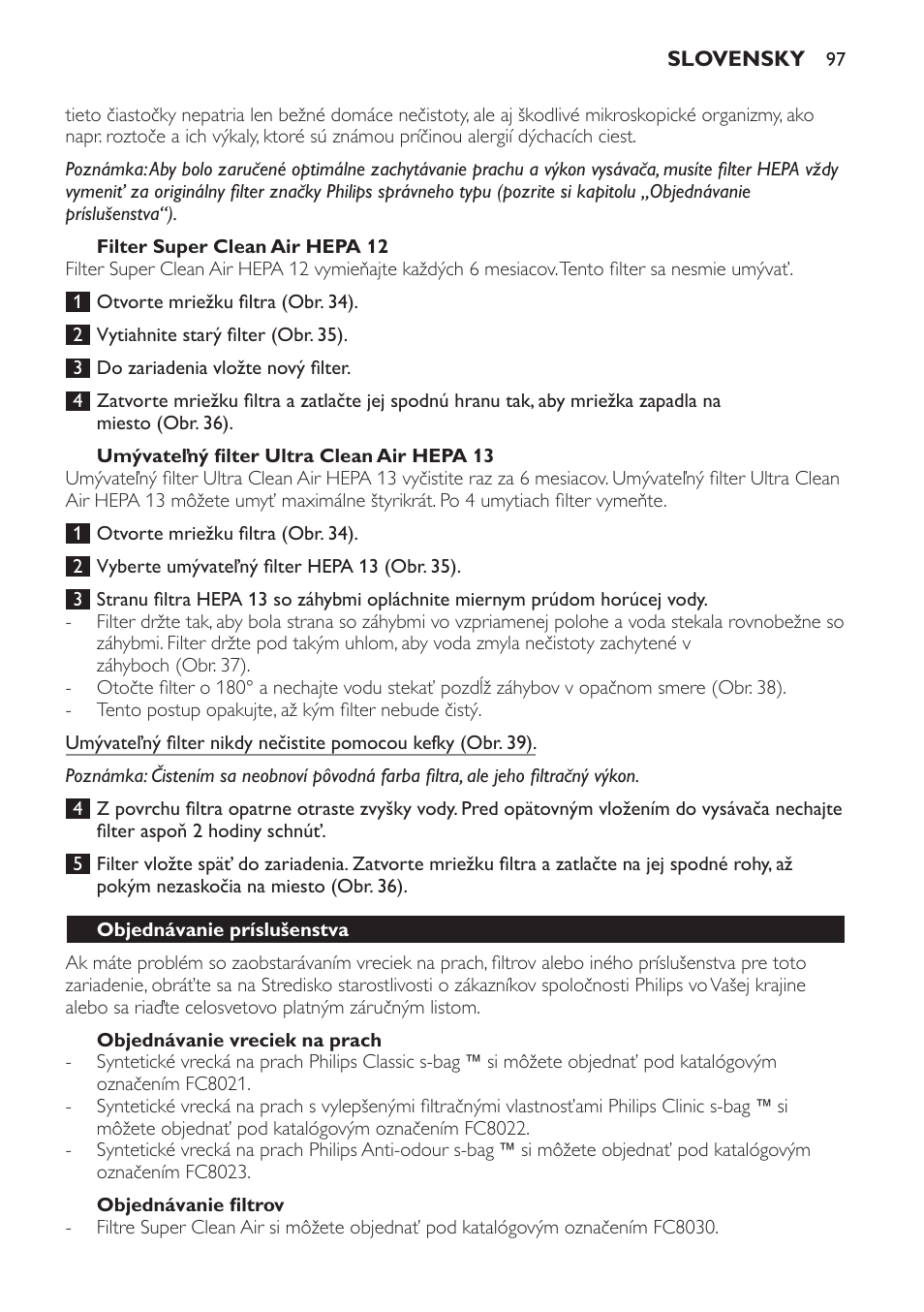 Filter super clean air hepa 12, Umývateľný filter ultra clean air hepa 13, Objednávanie vreciek na prach | Objednávanie filtrov, Objednávanie príslušenstva | Philips FC9071 User Manual | Page 97 / 136