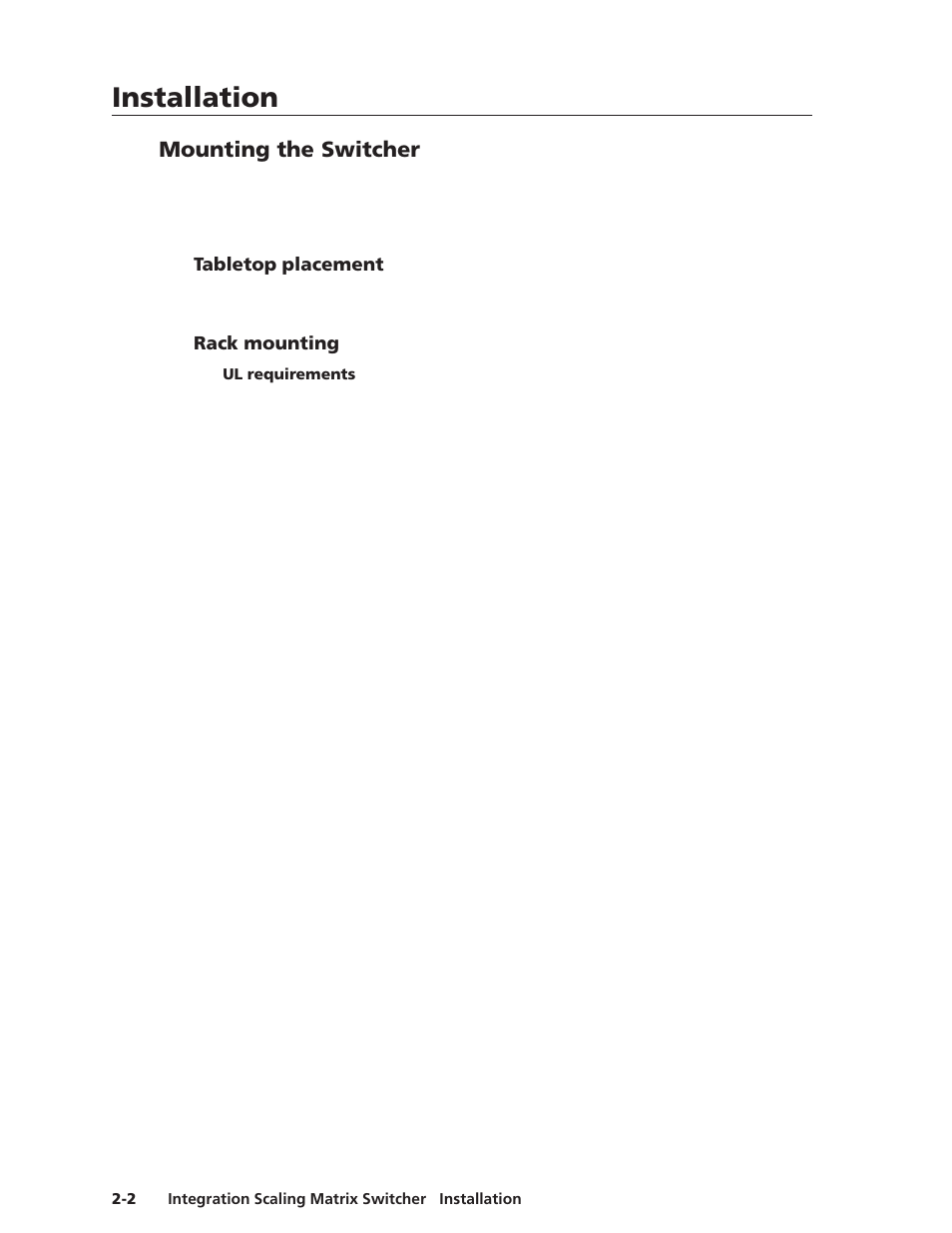 Mounting the switcher, Tabletop placement, Rack mounting | Ul requirements, Installation, Installation, cont’d | Extron electronic ISM 482 User Manual | Page 17 / 105