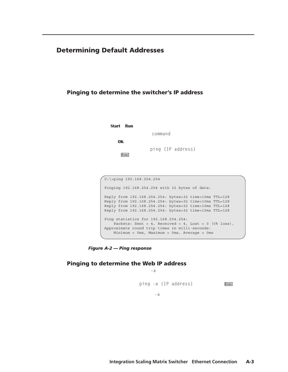 Determining default addresses, Pinging to determine the switcher’s ip address, Pinging to determine the web ip address | Pinging to determine web ip address | Extron electronic ISM 482 User Manual | Page 92 / 105