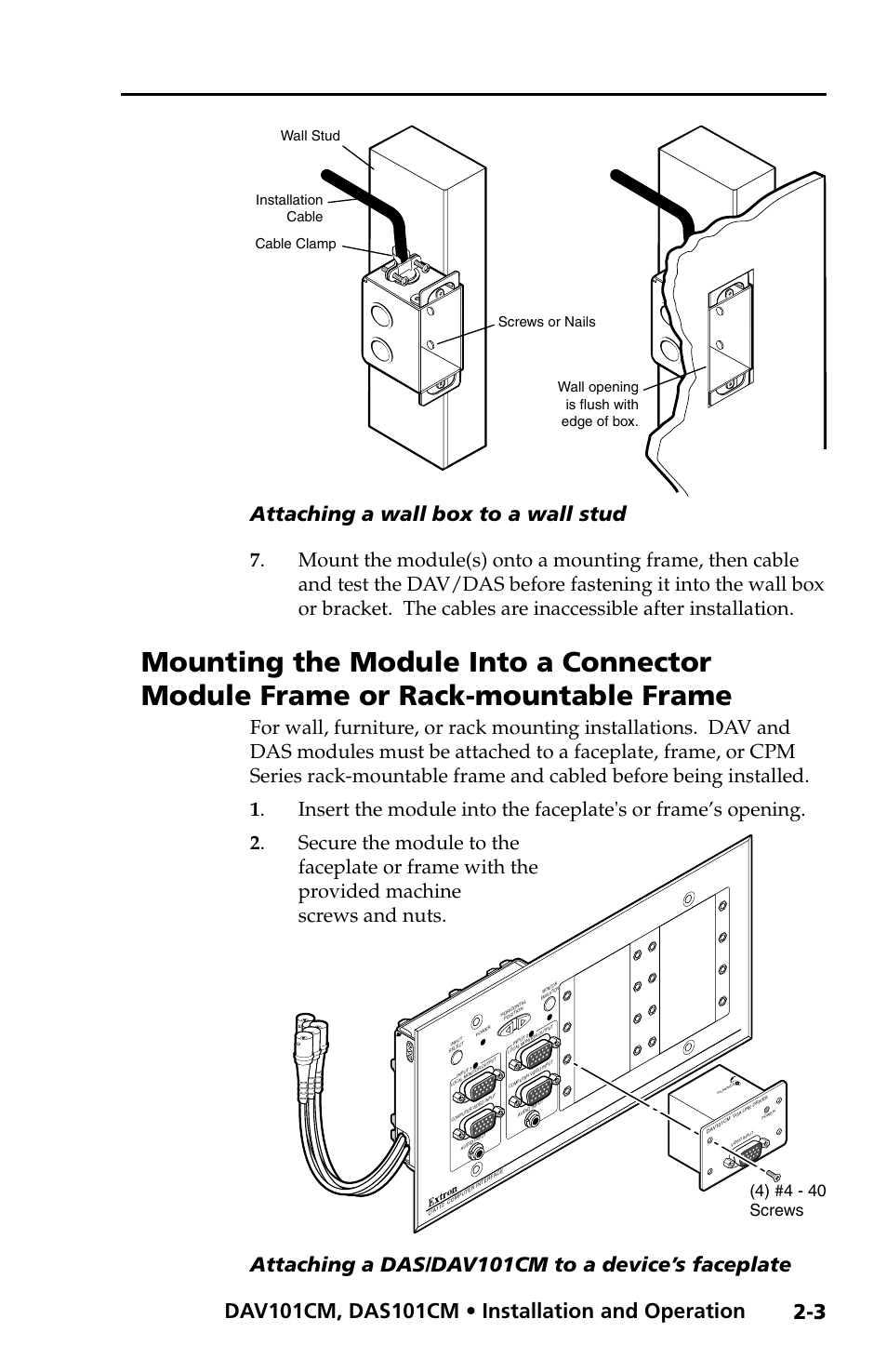 Rack-mountable frame. see, Mounting the module into a connector module frame, Or rack-mountable frame | Attaching a wall box to a wall stud, Attaching a das/dav101cm to a device’s faceplate, Gang wall box.eps, 4) #4 - 40 screws | Extron Electronics DAV_DAS101CM User Manual | Page 15 / 30