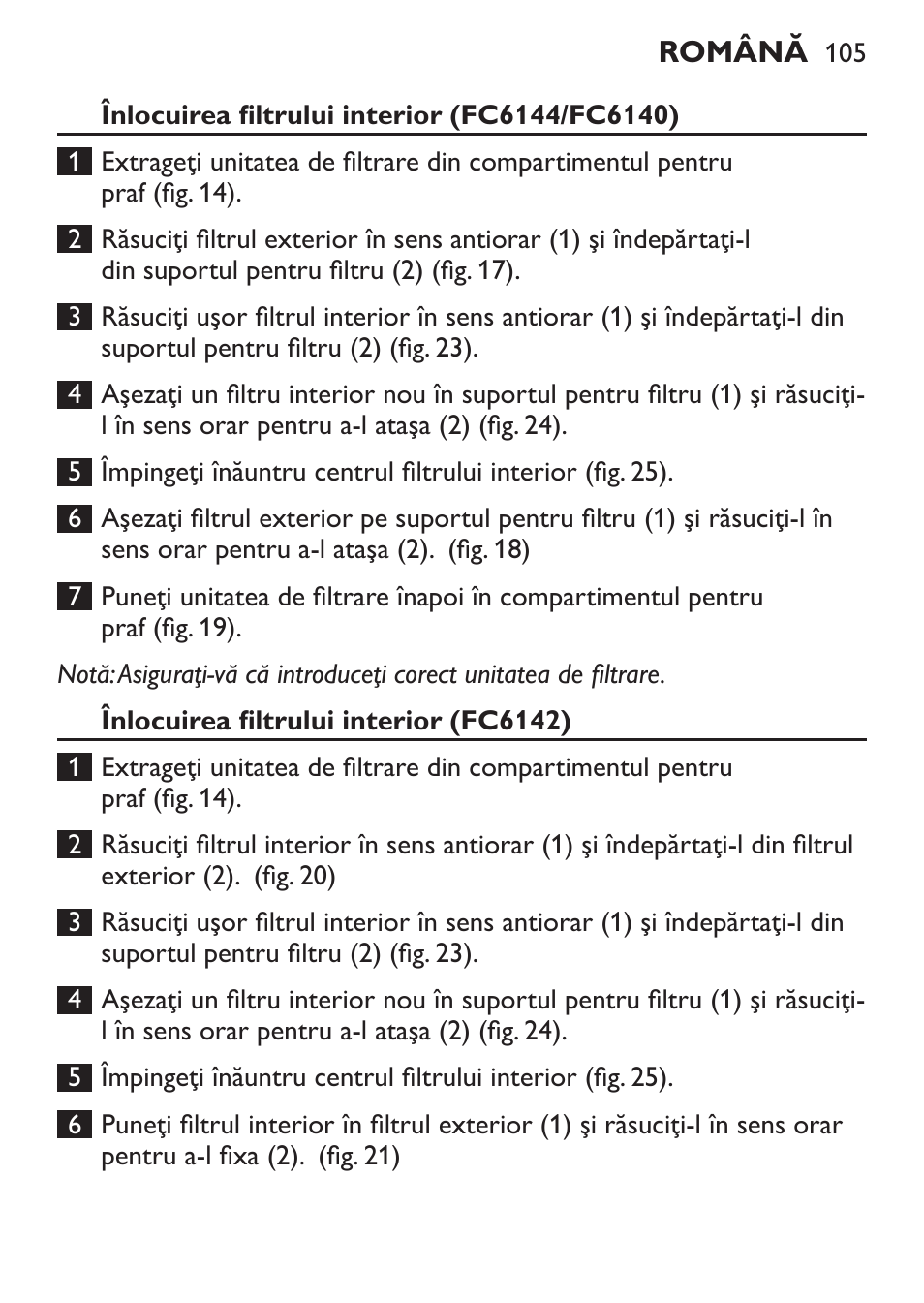 Înlocuirea filtrului interior (fc6144/fc6140), Înlocuirea filtrului interior (fc6142) | Philips FC6142 User Manual | Page 105 / 160