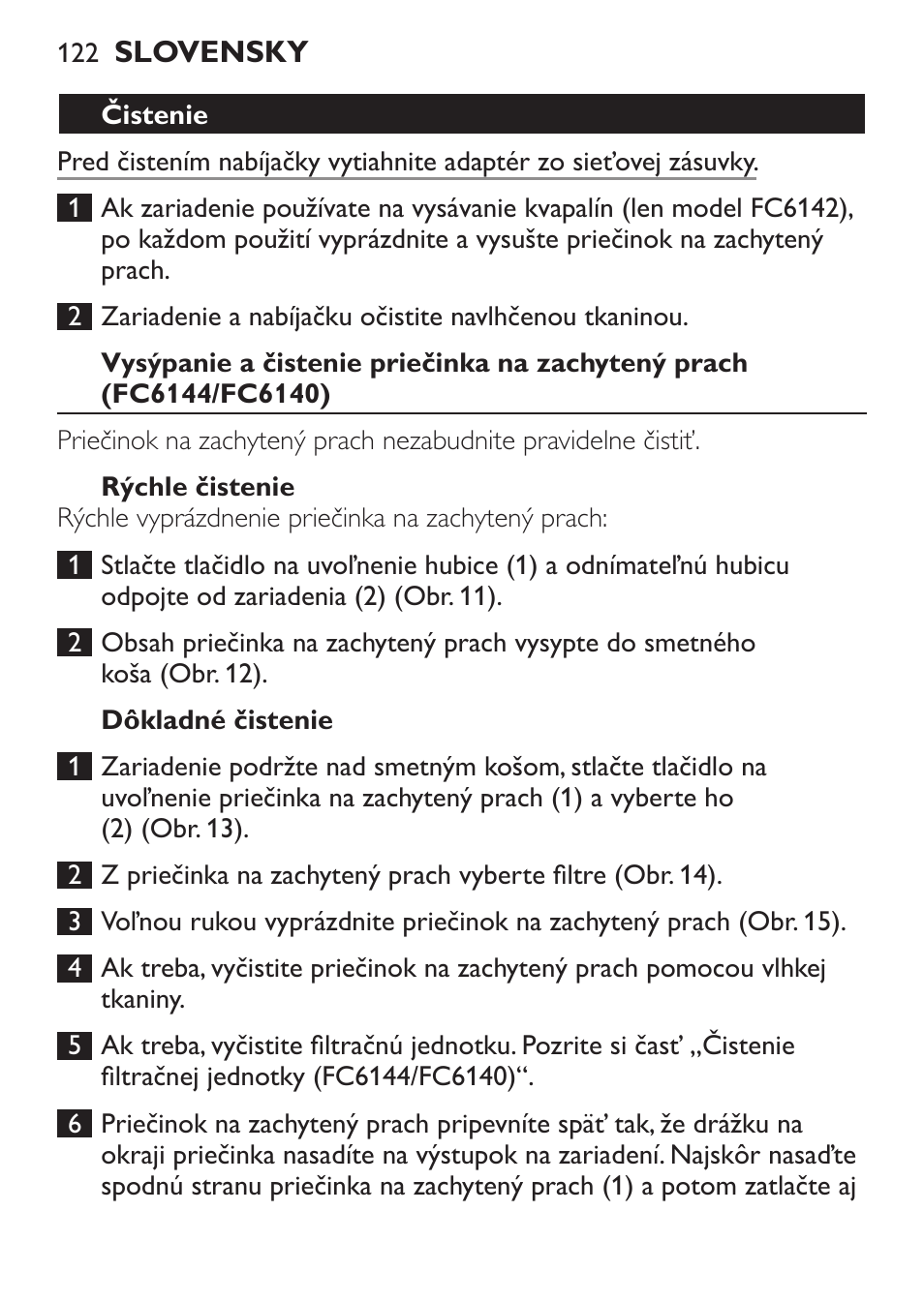 Čistenie, Rýchle čistenie, Dôkladné čistenie | Philips FC6142 User Manual | Page 122 / 160