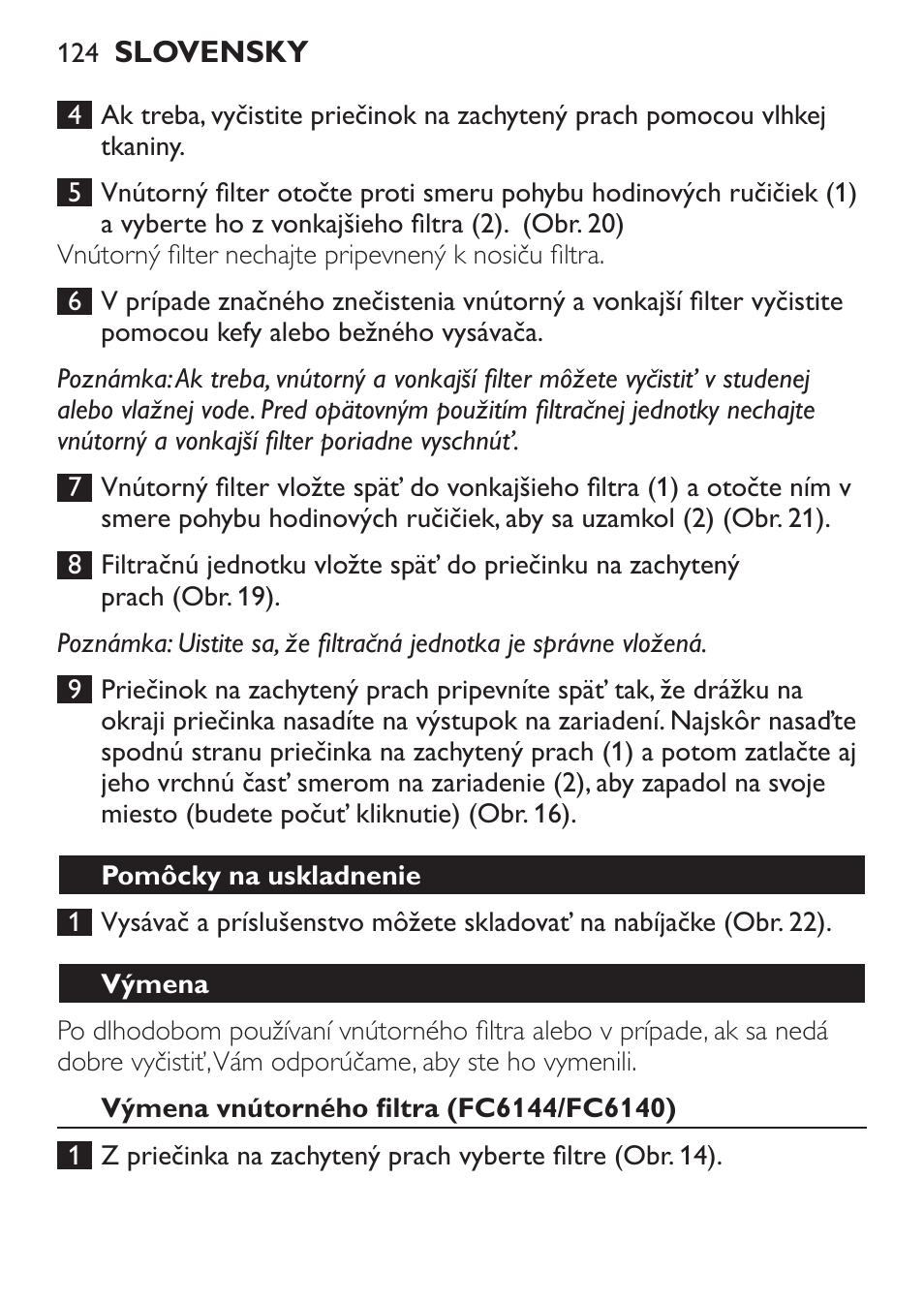 Pomôcky na uskladnenie, Výmena, Výmena vnútorného filtra (fc6144/fc6140) | Philips FC6142 User Manual | Page 124 / 160