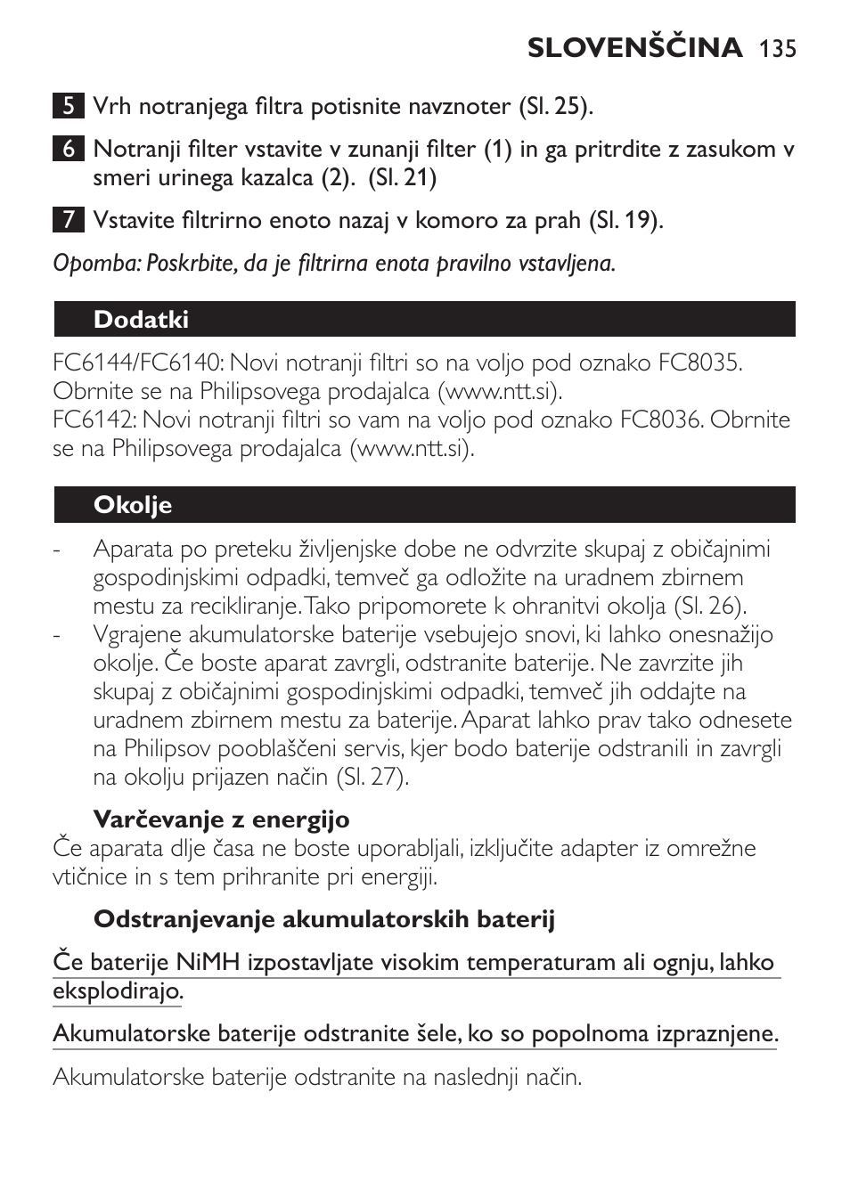 Varčevanje z energijo, Odstranjevanje akumulatorskih baterij, Dodatki | Okolje | Philips FC6142 User Manual | Page 135 / 160