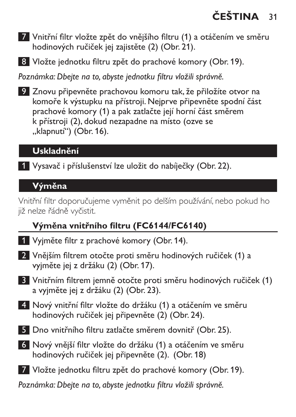 Uskladnění, Výměna, Výměna vnitřního filtru (fc6144/fc6140) | Philips FC6142 User Manual | Page 31 / 160