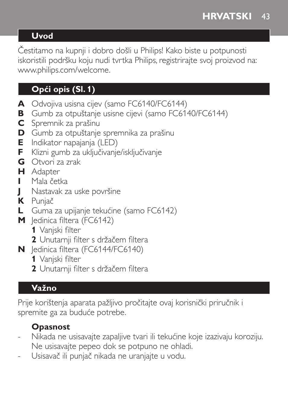 Opasnost, Hrvatski, Uvod | Opći opis (sl. 1), Važno | Philips FC6142 User Manual | Page 43 / 160