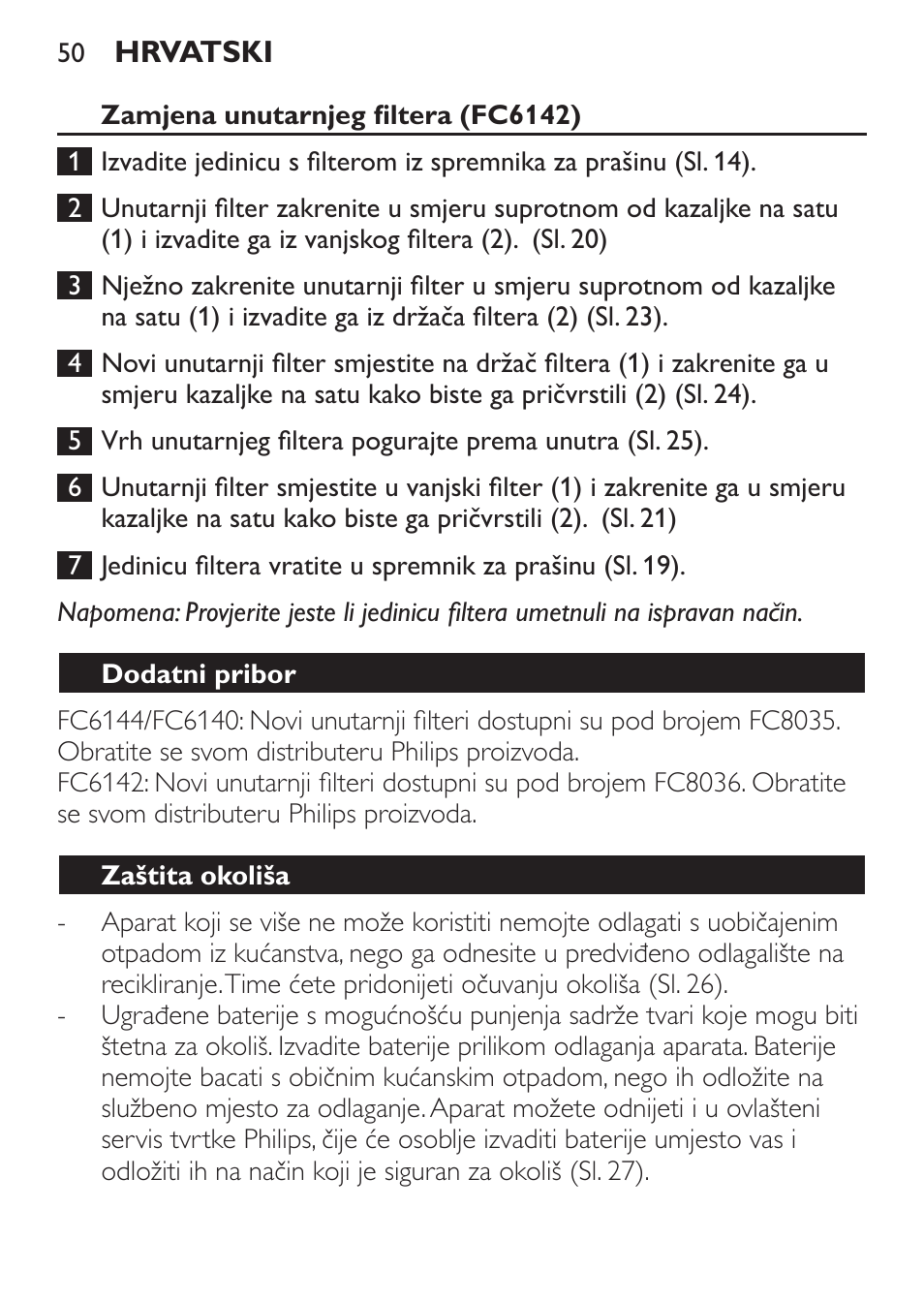 Zamjena unutarnjeg filtera (fc6142), Dodatni pribor, Zaštita okoliša | Philips FC6142 User Manual | Page 50 / 160