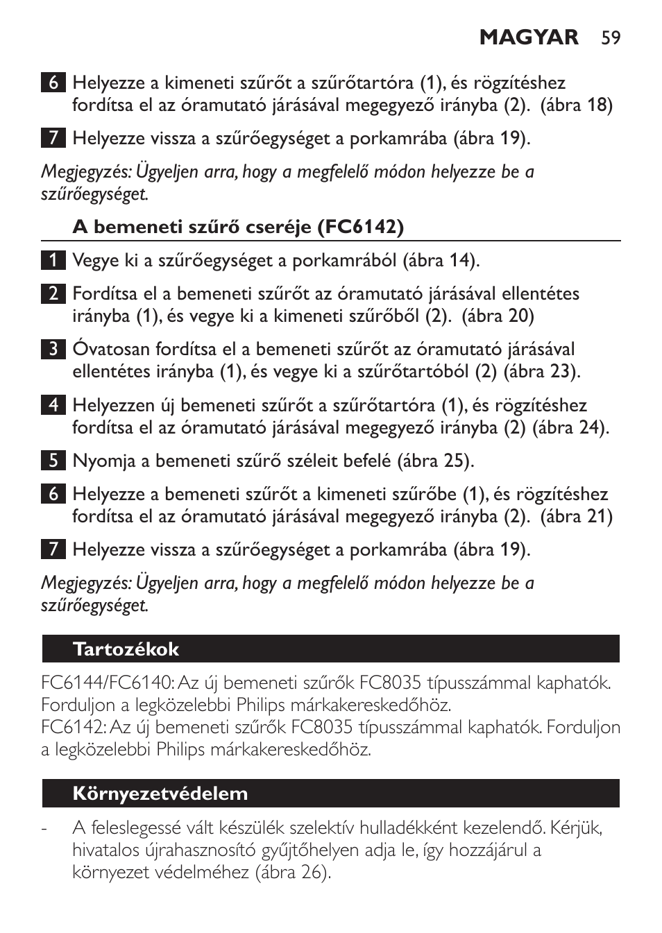 A bemeneti szűrő cseréje (fc6142), Tartozékok, Környezetvédelem | Philips FC6142 User Manual | Page 59 / 160