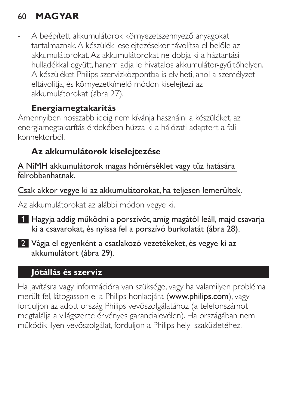 Energiamegtakarítás, Az akkumulátorok kiselejtezése, Jótállás és szerviz | Philips FC6142 User Manual | Page 60 / 160