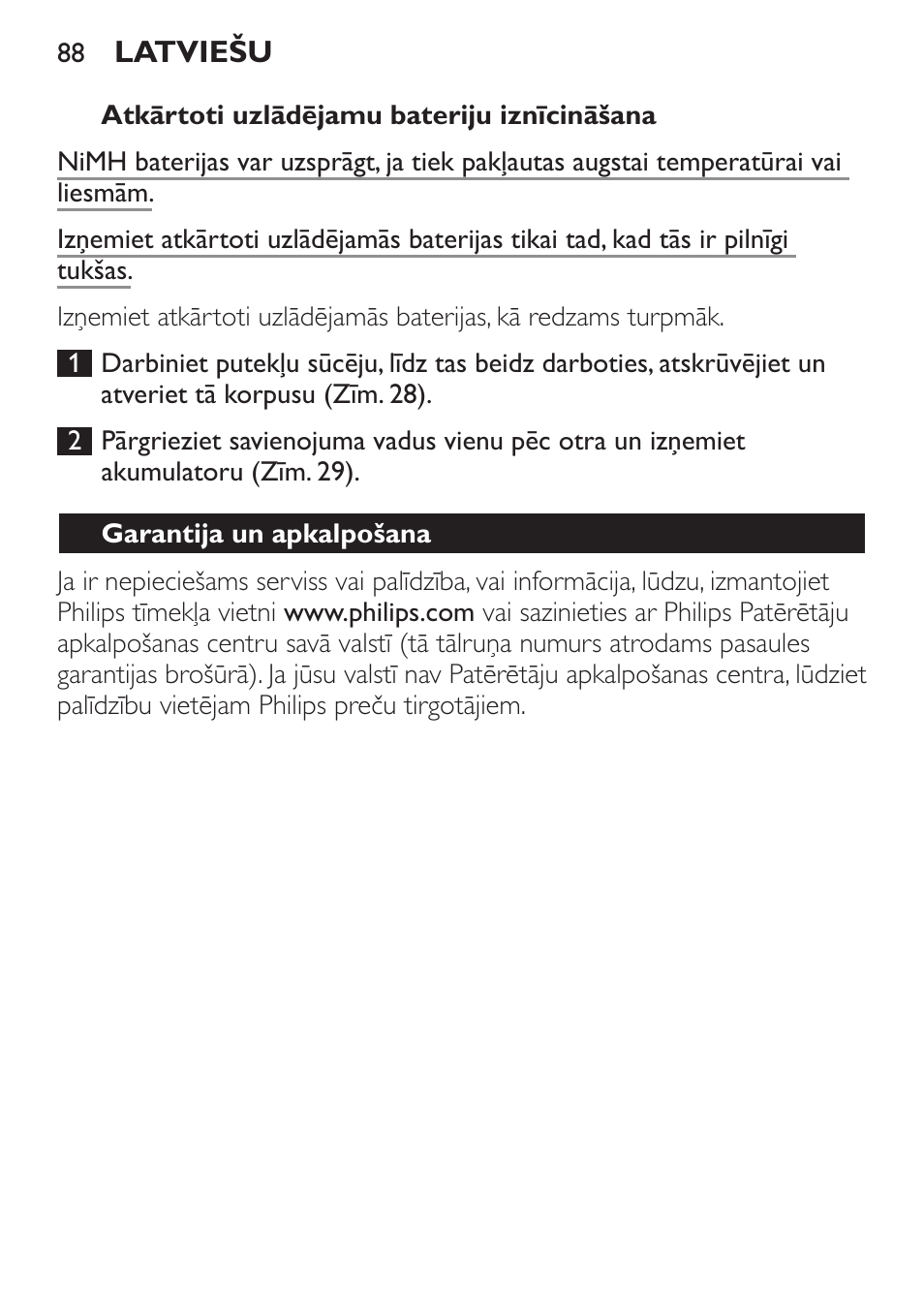Atkārtoti uzlādējamu bateriju iznīcināšana, Garantija un apkalpošana | Philips FC6142 User Manual | Page 88 / 160