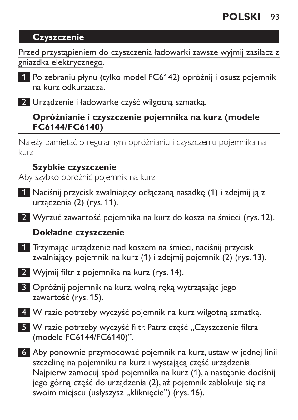 Czyszczenie, Szybkie czyszczenie, Dokładne czyszczenie | Philips FC6142 User Manual | Page 93 / 160