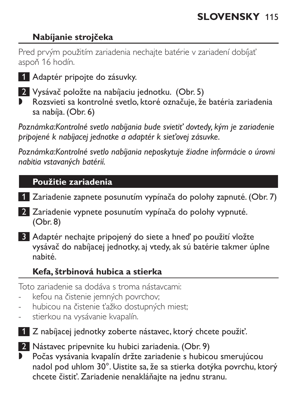 Použitie zariadenia, Kefa, štrbinová hubica a stierka | Philips FC6055 User Manual | Page 115 / 152