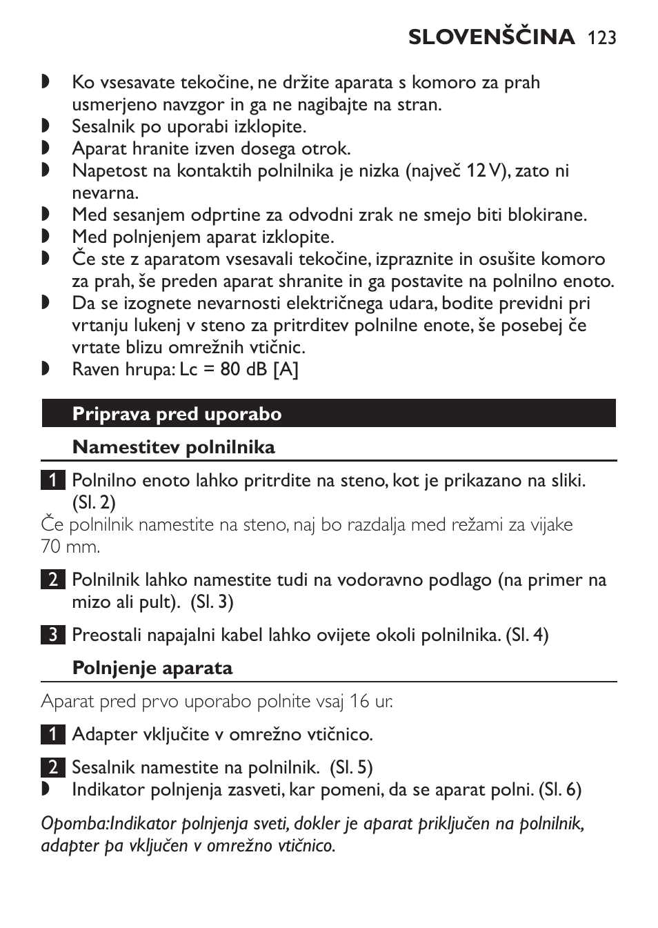 Priprava pred uporabo, Namestitev polnilnika, Polnjenje aparata | Philips FC6055 User Manual | Page 123 / 152