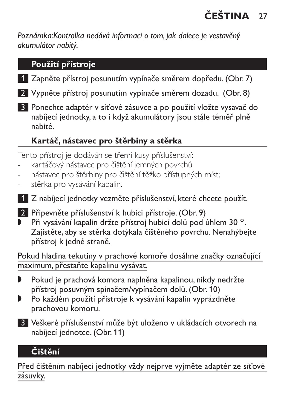 Použití přístroje, Kartáč, nástavec pro štěrbiny a stěrka, Čištění | Philips FC6055 User Manual | Page 27 / 152