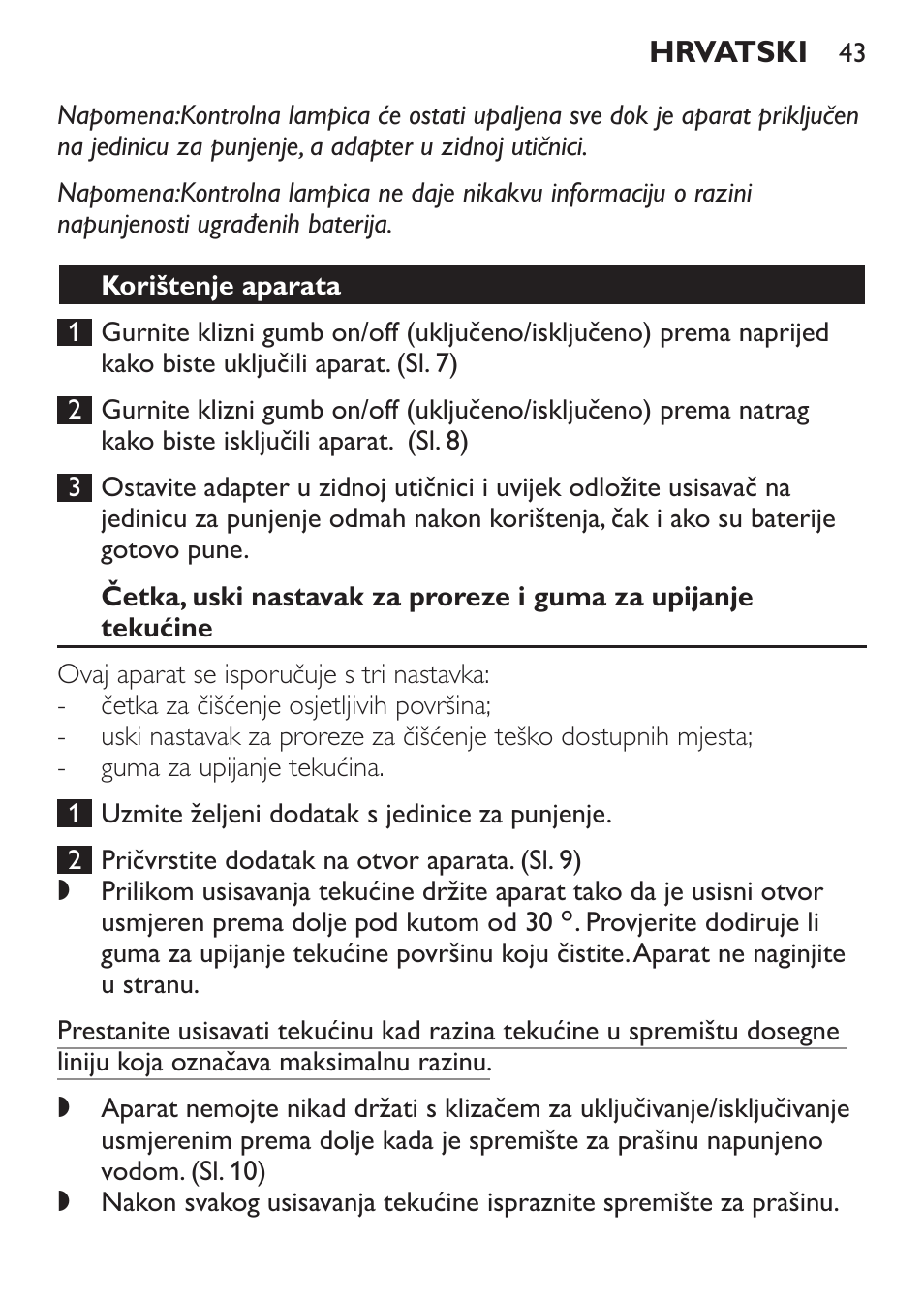 Korištenje aparata | Philips FC6055 User Manual | Page 43 / 152