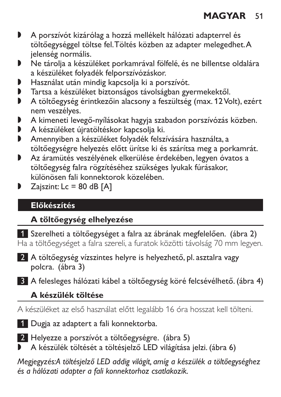 Előkészítés, A töltőegység elhelyezése, A készülék töltése | Philips FC6055 User Manual | Page 51 / 152
