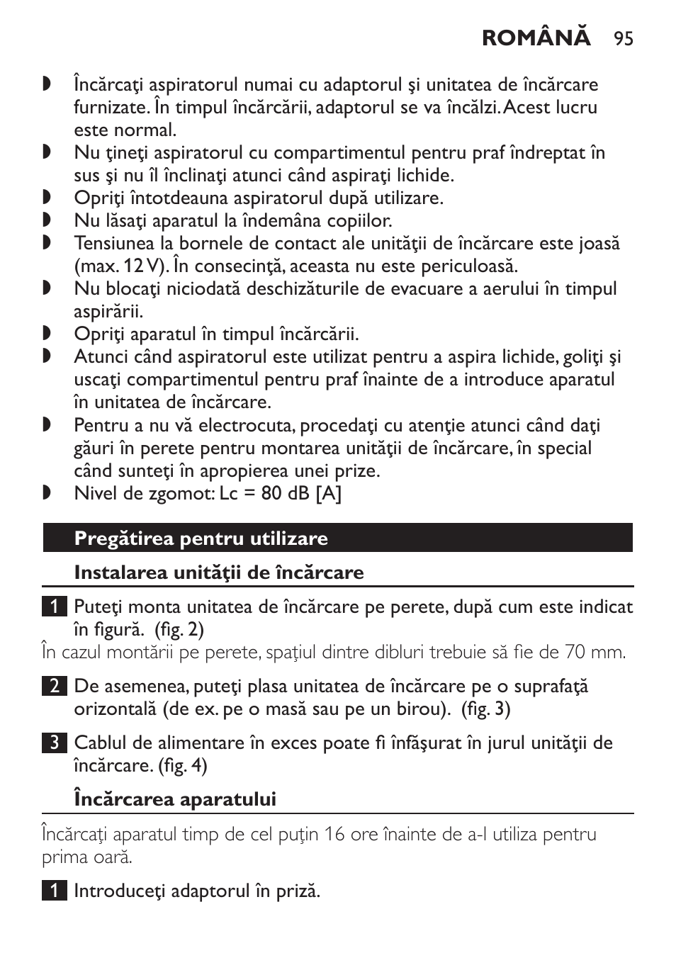 Pregătirea pentru utilizare, Instalarea unităţii de încărcare, Încărcarea aparatului | Philips FC6055 User Manual | Page 95 / 152