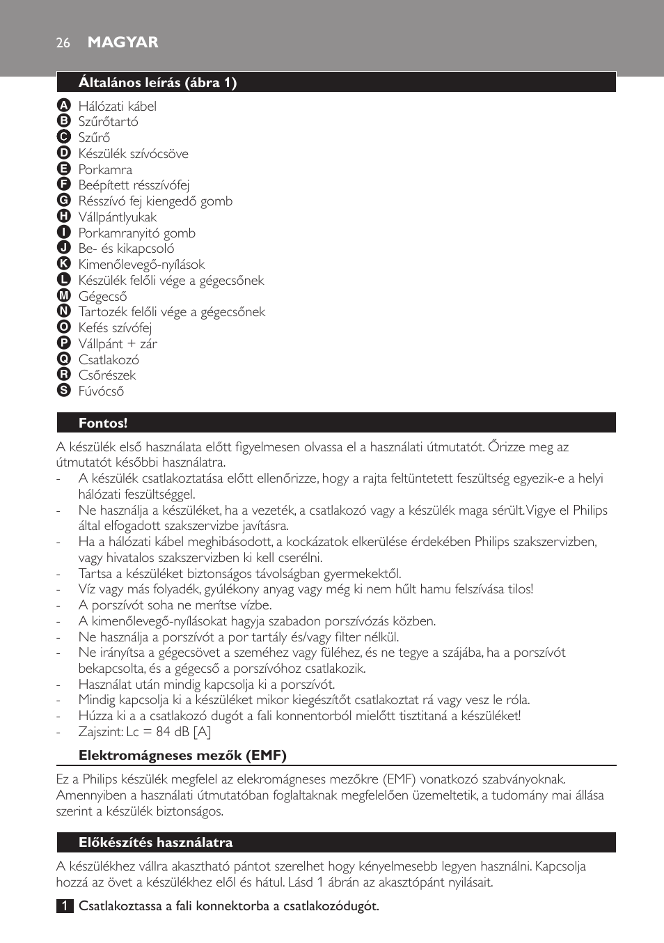 Magyar, Általános leírás (ábra 1), Fontos | Elektromágneses mezők (emf), Előkészítés használatra | Philips FC6048 User Manual | Page 26 / 78