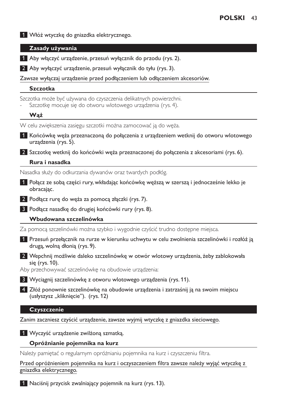 Zasady używania, Szczotka, Rura i nasadka | Wbudowana szczelinówka, Czyszczenie, Opróżnianie pojemnika na kurz | Philips FC6048 User Manual | Page 43 / 78