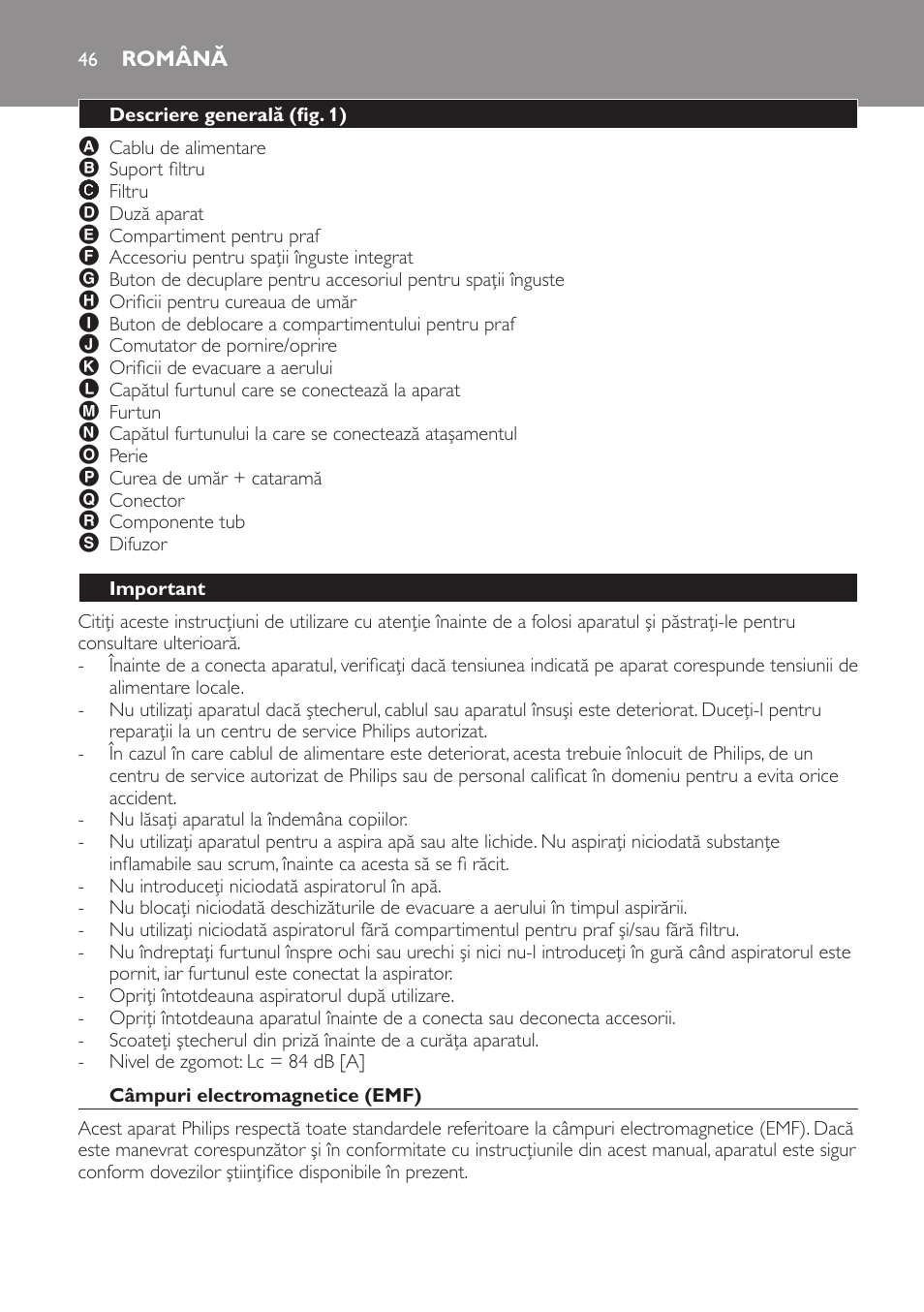 Română, Descriere generală (fig. 1), Important | Câmpuri electromagnetice (emf) | Philips FC6048 User Manual | Page 46 / 78