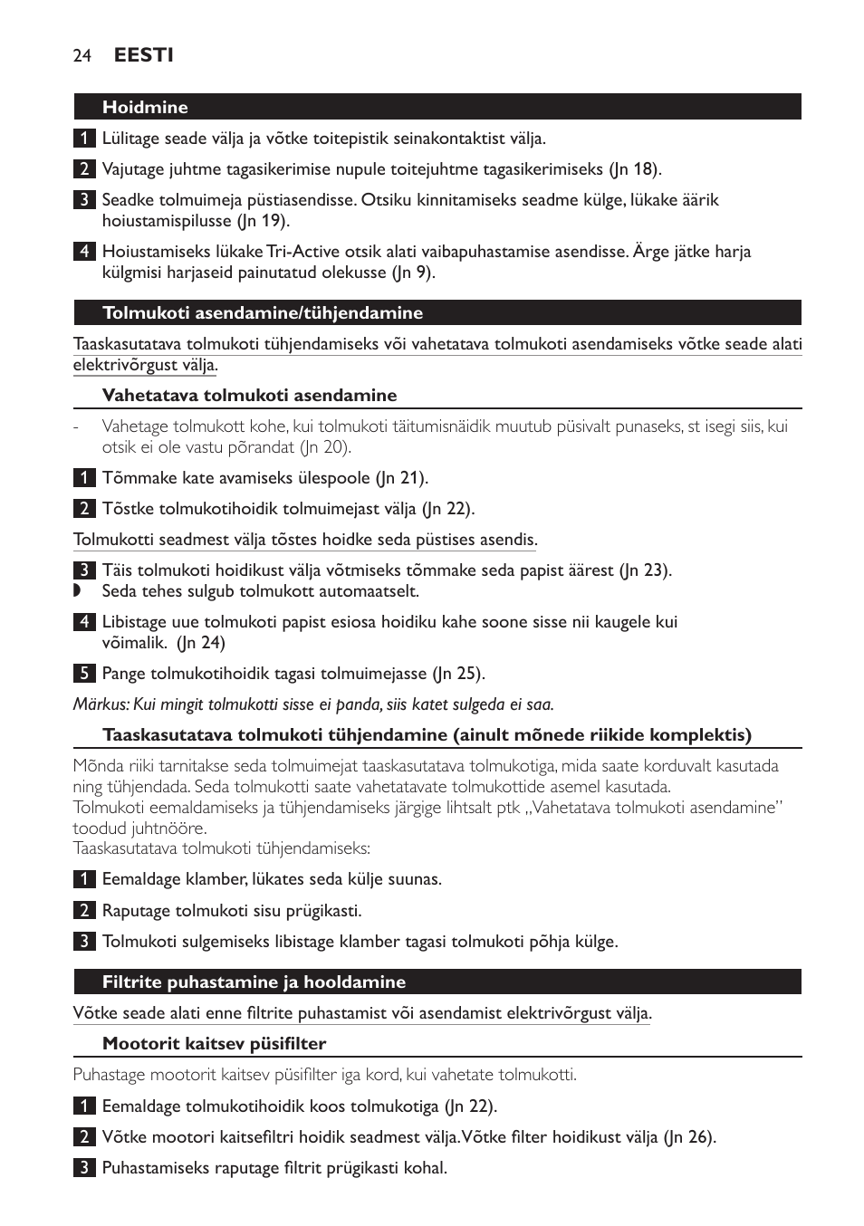 Hoidmine, Tolmukoti asendamine/tühjendamine, Vahetatava tolmukoti asendamine | Filtrite puhastamine ja hooldamine, Mootorit kaitsev püsifilter | Philips FC8611 User Manual | Page 24 / 108