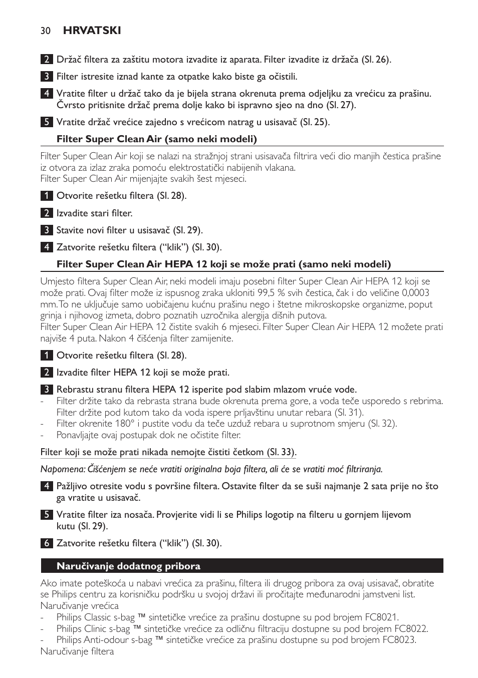 Filter super clean air (samo neki modeli), Naručivanje dodatnog pribora | Philips FC8611 User Manual | Page 30 / 108