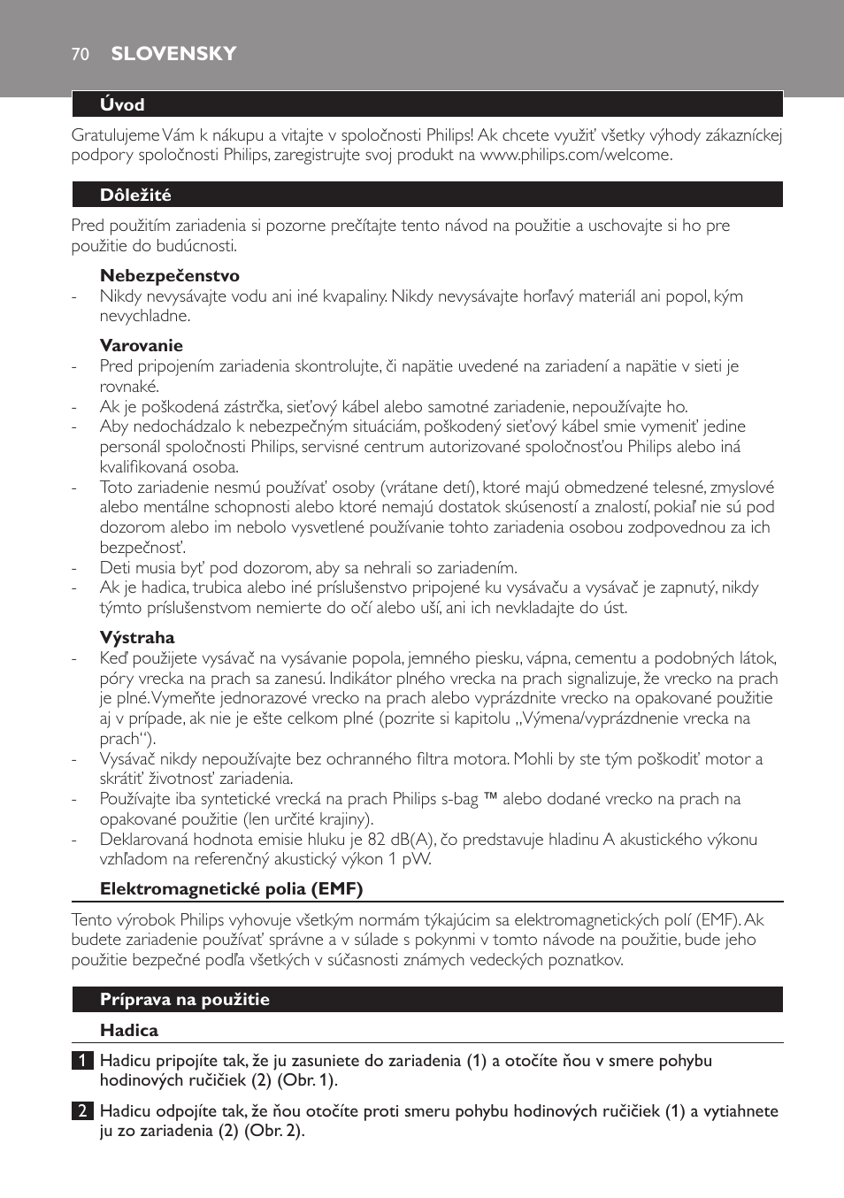 Nebezpečenstvo, Varovanie, Výstraha | Slovensky, Úvod, Dôležité, Elektromagnetické polia (emf), Príprava na použitie, Hadica | Philips FC8611 User Manual | Page 70 / 108