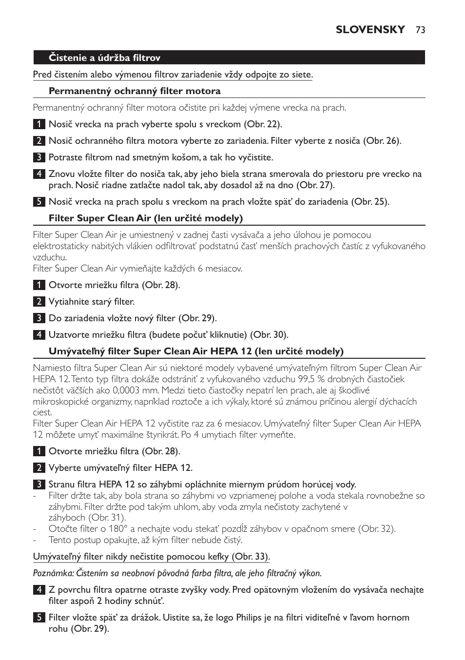 Čistenie a údržba filtrov, Permanentný ochranný filter motora, Filter super clean air (len určité modely) | Philips FC8611 User Manual | Page 73 / 108