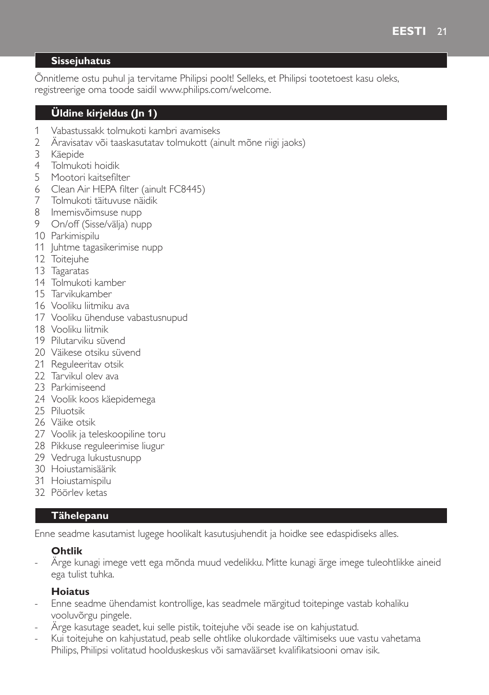 Ohtlik, Hoiatus, Eesti | Sissejuhatus, Üldine kirjeldus (jn 1), Tähelepanu | Philips FC8445 User Manual | Page 21 / 100