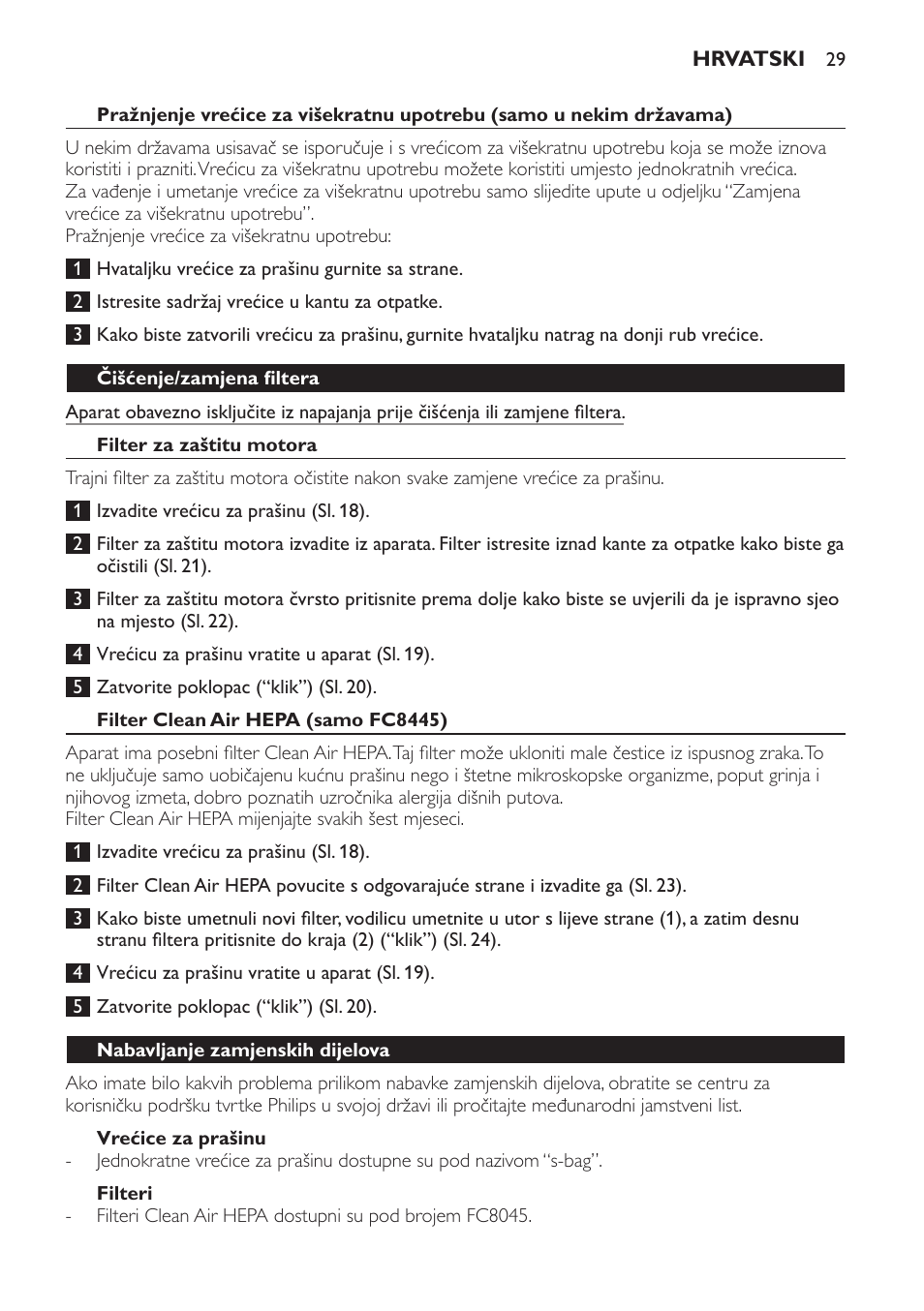 Čišćenje/zamjena filtera, Filter za zaštitu motora, Filter clean air hepa (samo fc8445) | Vrećice za prašinu, Filteri, Nabavljanje zamjenskih dijelova | Philips FC8445 User Manual | Page 29 / 100