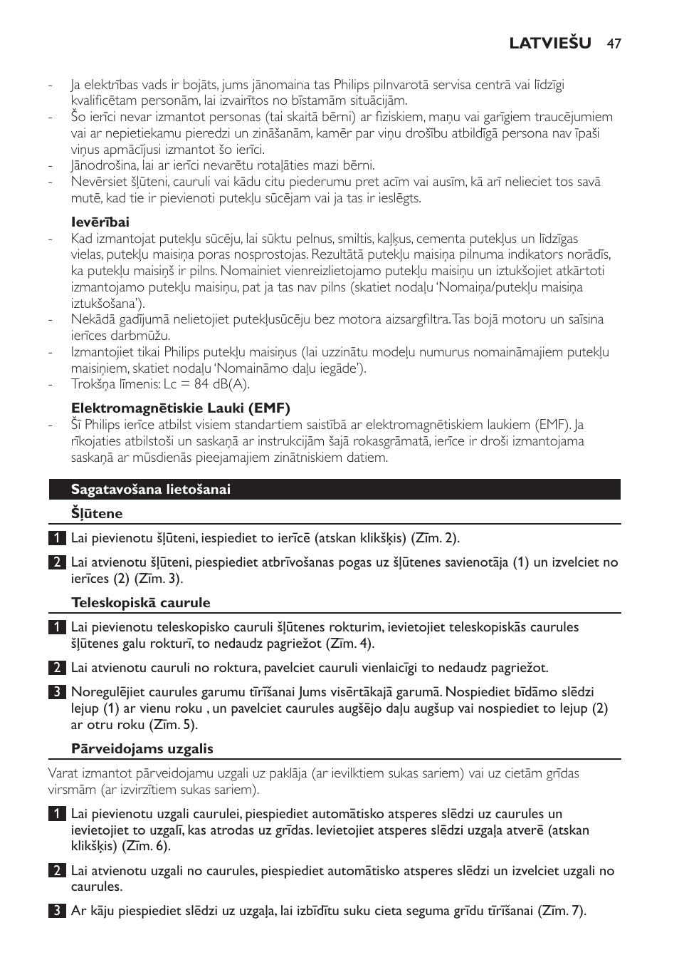 Ievērībai, Elektromagnētiskie lauki (emf), Sagatavošana lietošanai | Šļūtene, Teleskopiskā caurule, Pārveidojams uzgalis | Philips FC8445 User Manual | Page 47 / 100