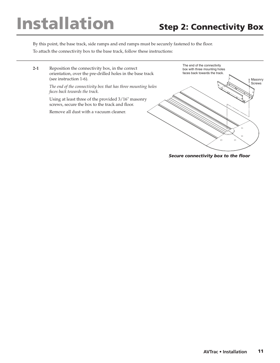 Installation, Step 2: connectivity box | Extron electronic Low Profile Floor-Mount Raceway System for A/V Connectivity AVTrac User Manual | Page 13 / 24
