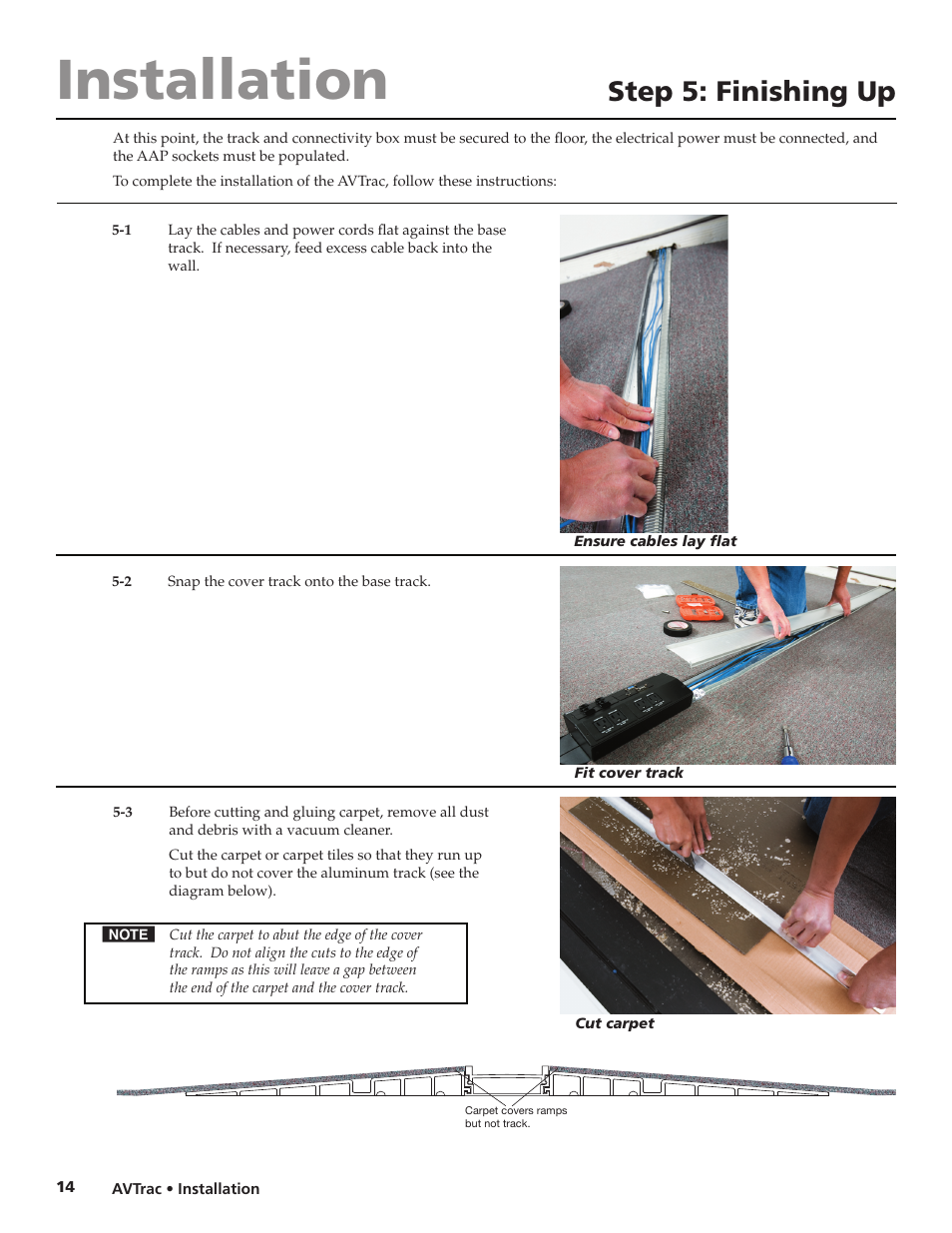 Installation, Step 5: finishing up | Extron electronic Low Profile Floor-Mount Raceway System for A/V Connectivity AVTrac User Manual | Page 16 / 24