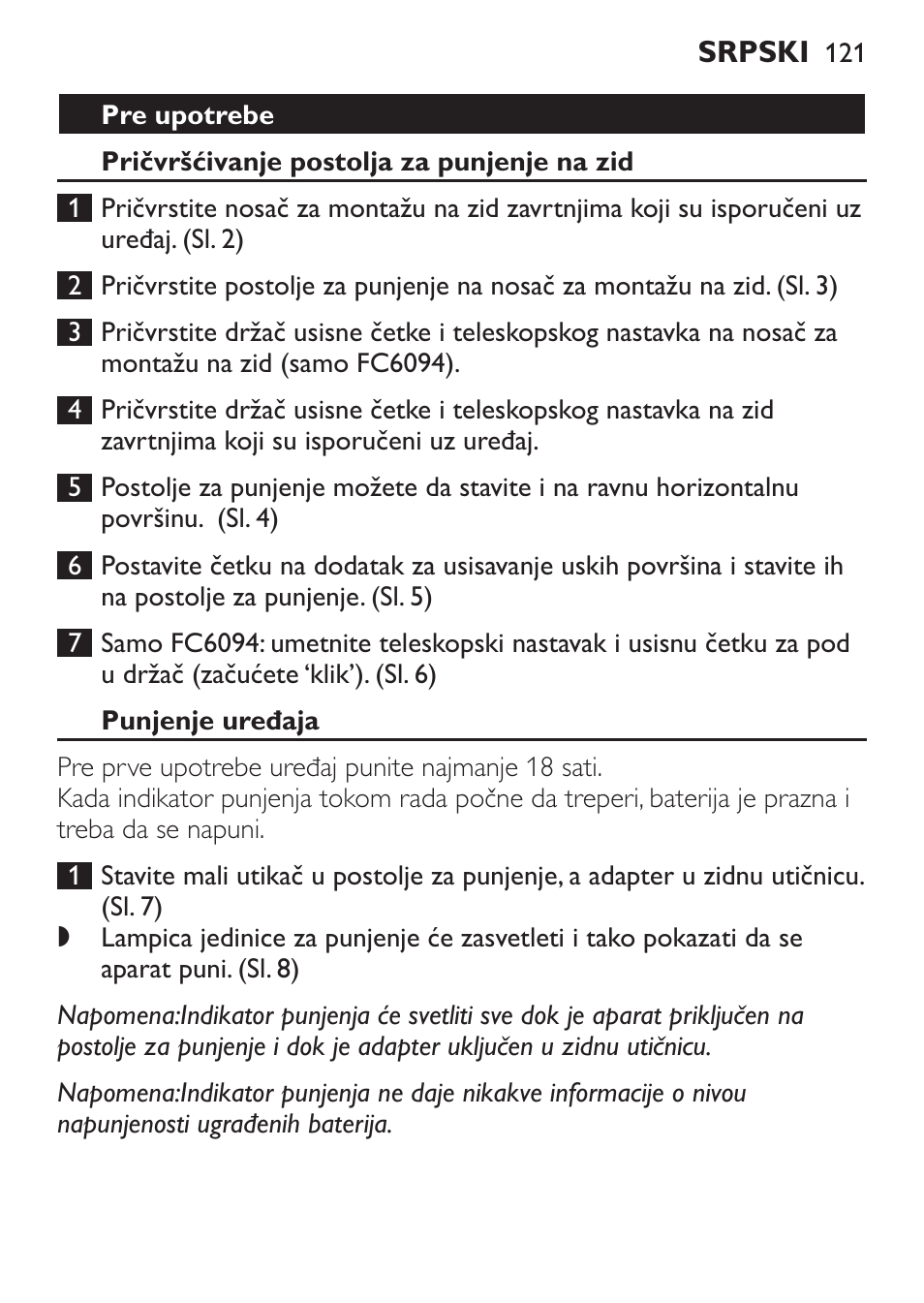 Pre upotrebe, Pričvršćivanje postolja za punjenje na zid, Punjenje uređaja | Philips FC6092 User Manual | Page 121 / 140