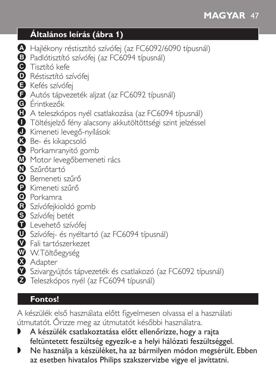 Magyar, Általános leírás﻿ (ábra 1), Fontos | Philips FC6092 User Manual | Page 47 / 140