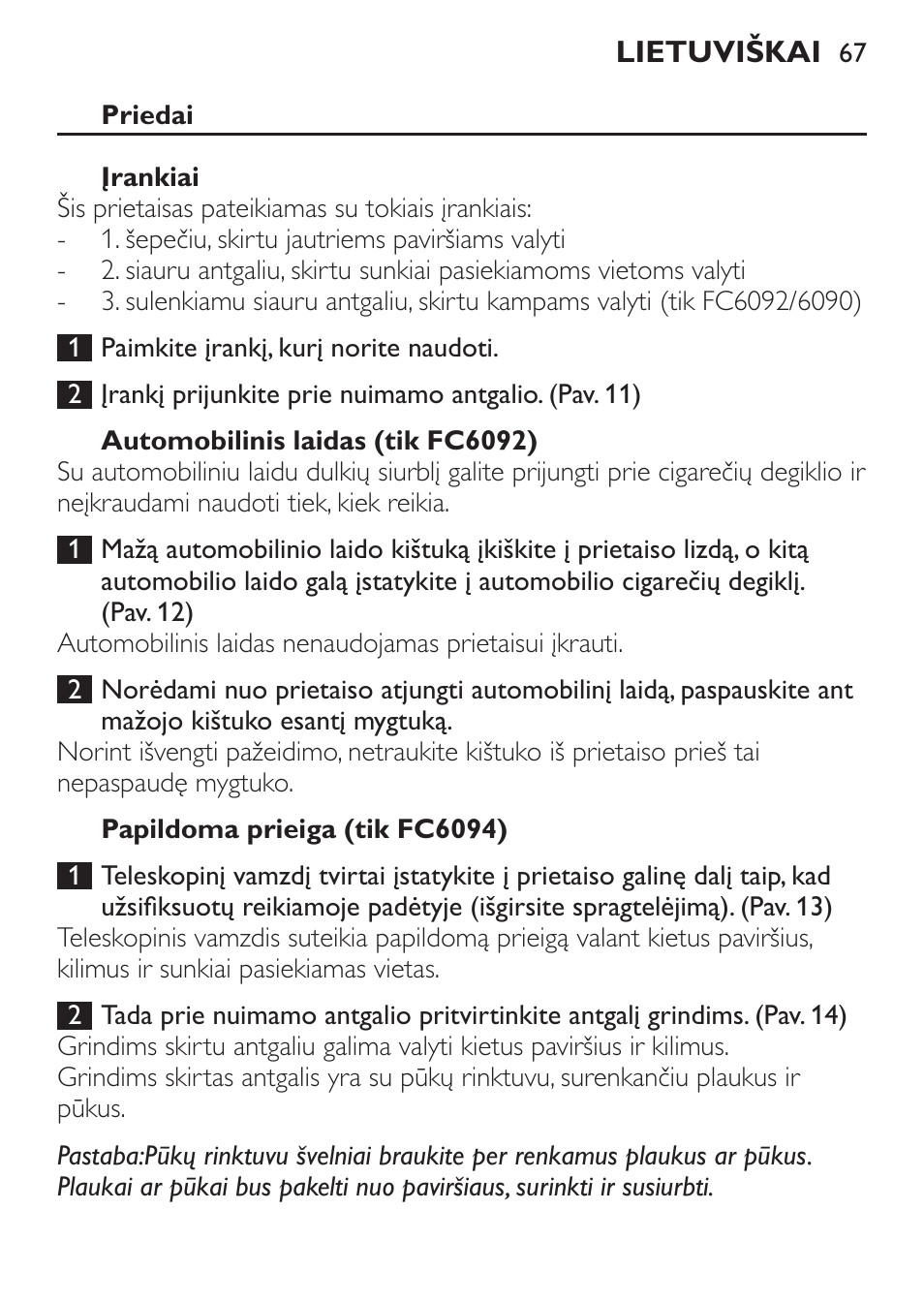 Priedai, Įrankiai, Automobilinis laidas (tik fc6092) | Papildoma prieiga (tik fc6094) | Philips FC6092 User Manual | Page 67 / 140