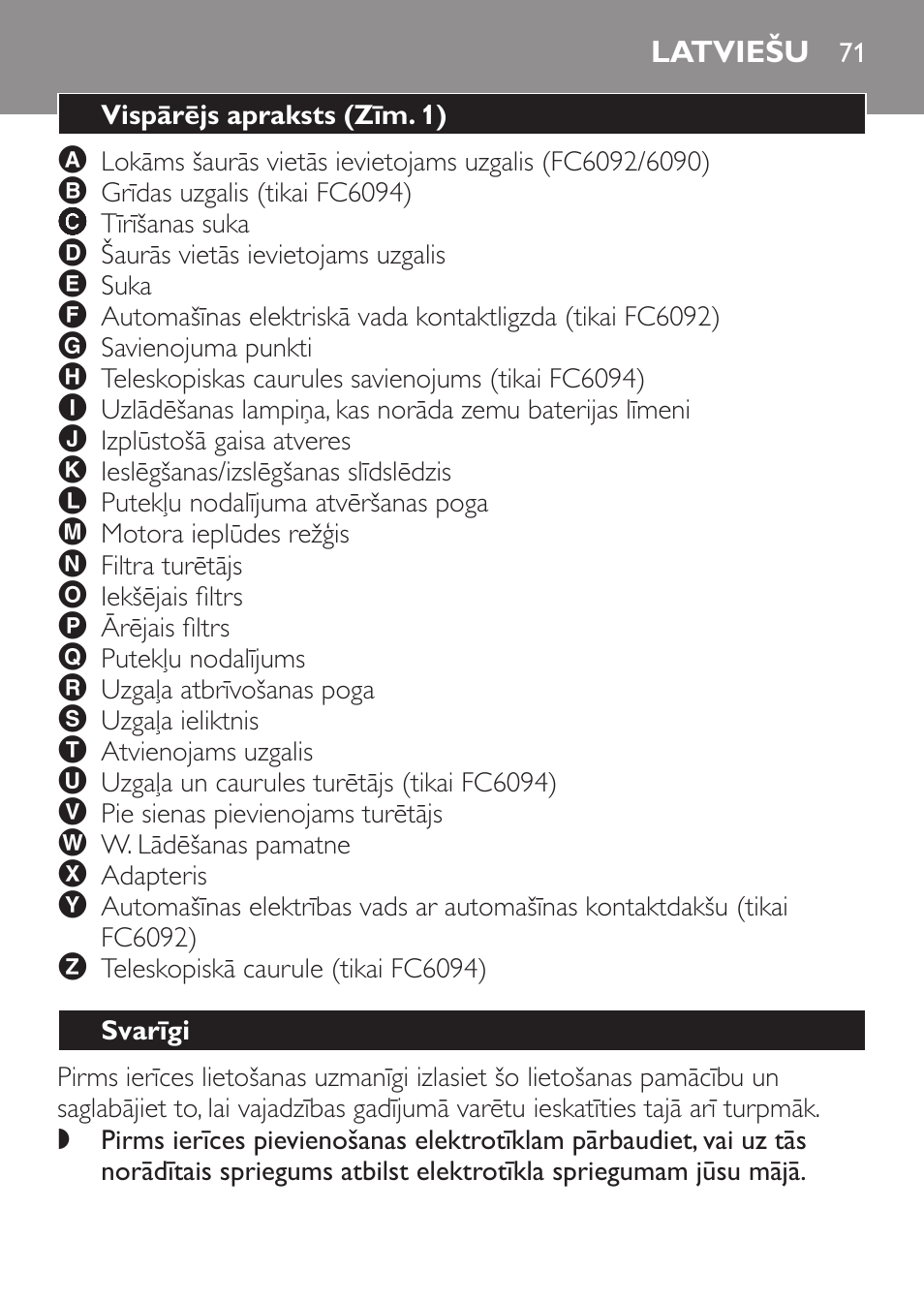 Latviešu, Vispārējs apraksts﻿ (zīm. 1), Svarīgi | Philips FC6092 User Manual | Page 71 / 140