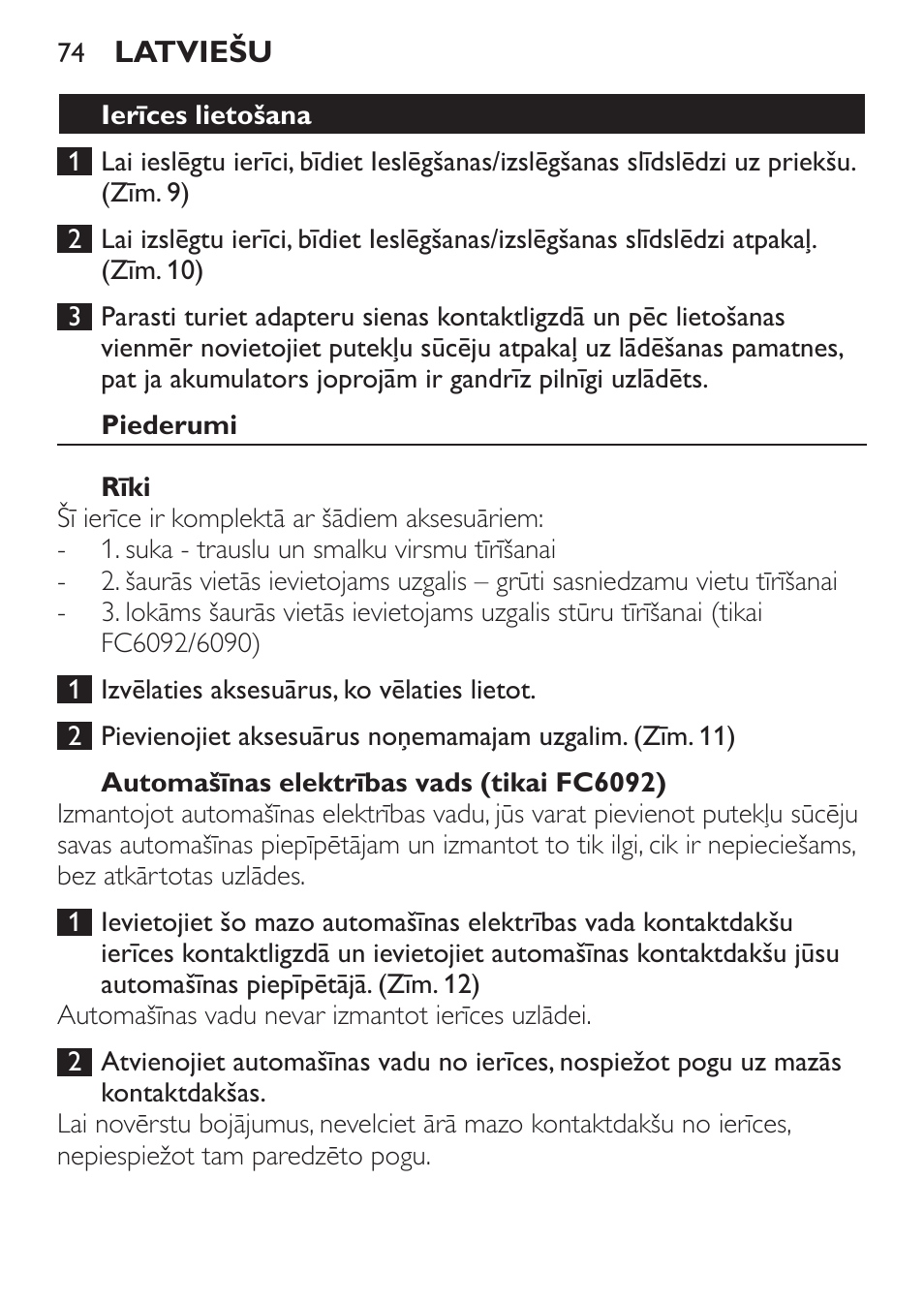 Ierīces lietošana, Piederumi, Rīki | Automašīnas elektrības vads (tikai fc6092) | Philips FC6092 User Manual | Page 74 / 140