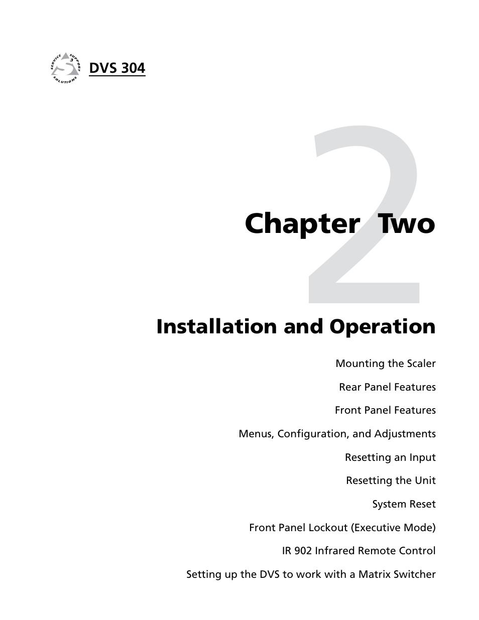 Chapter two • installation and operation | Extron electronic Digital Video Scaler Series DVS 304 AD User Manual | Page 13 / 96