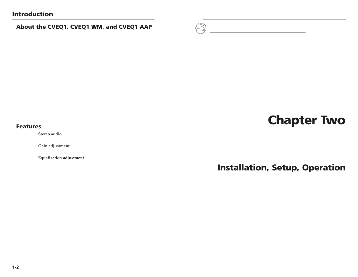 About the cveq1, cveq1 wm, and cveq1 aap, Features, Ch.2: installation, setup, operation | Chapter two | Extron electronic CVEQ1 AAP User Manual | Page 5 / 15