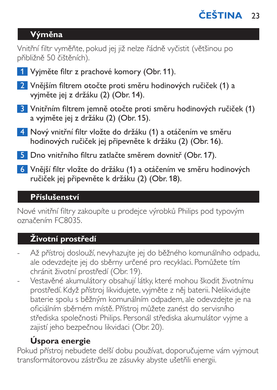 Úspora energie, Výměna, Příslušenství | Životní prostředí | Philips FC6050 User Manual | Page 23 / 108