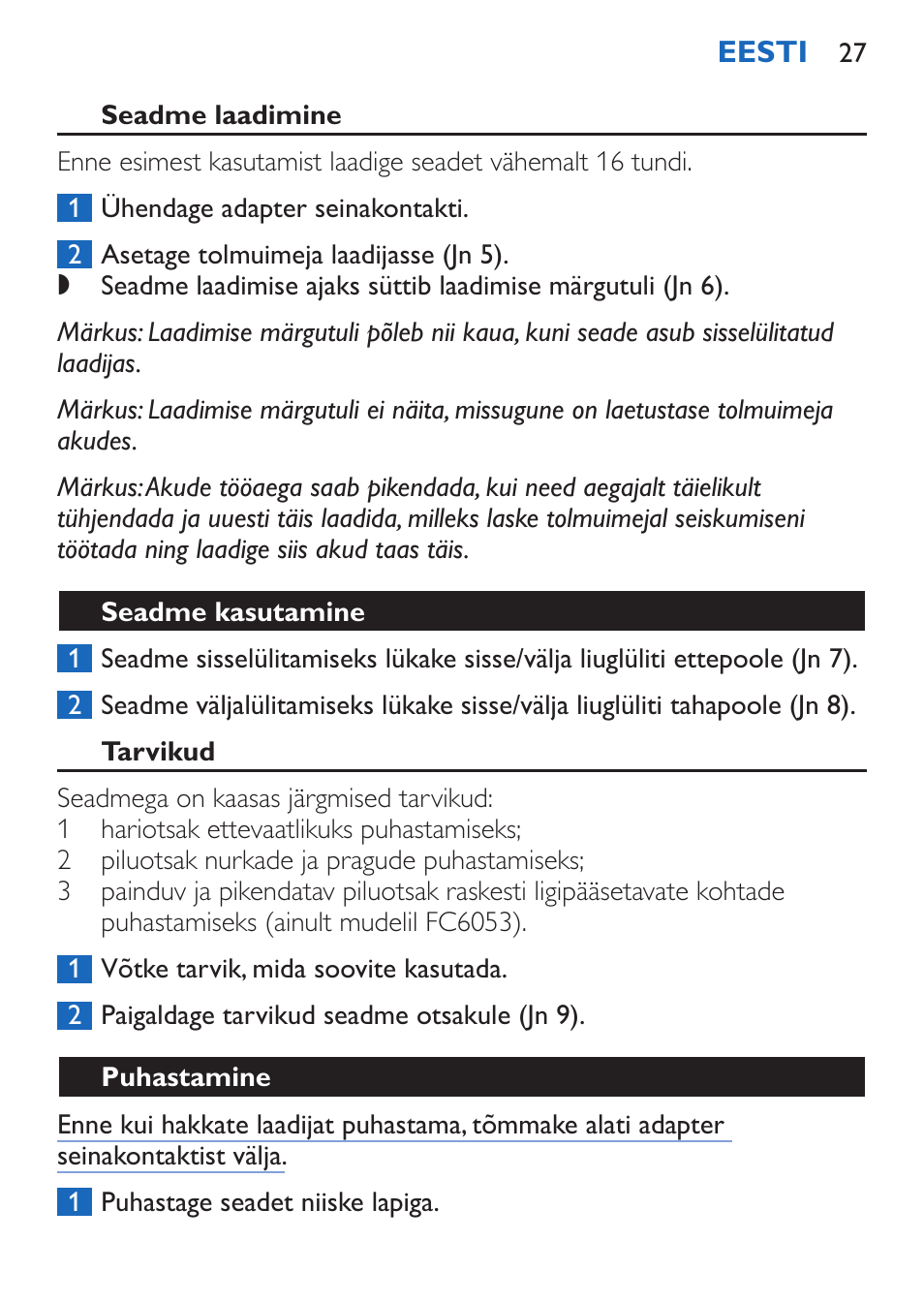 Seadme laadimine, Seadme kasutamine, Tarvikud | Puhastamine | Philips FC6050 User Manual | Page 27 / 108
